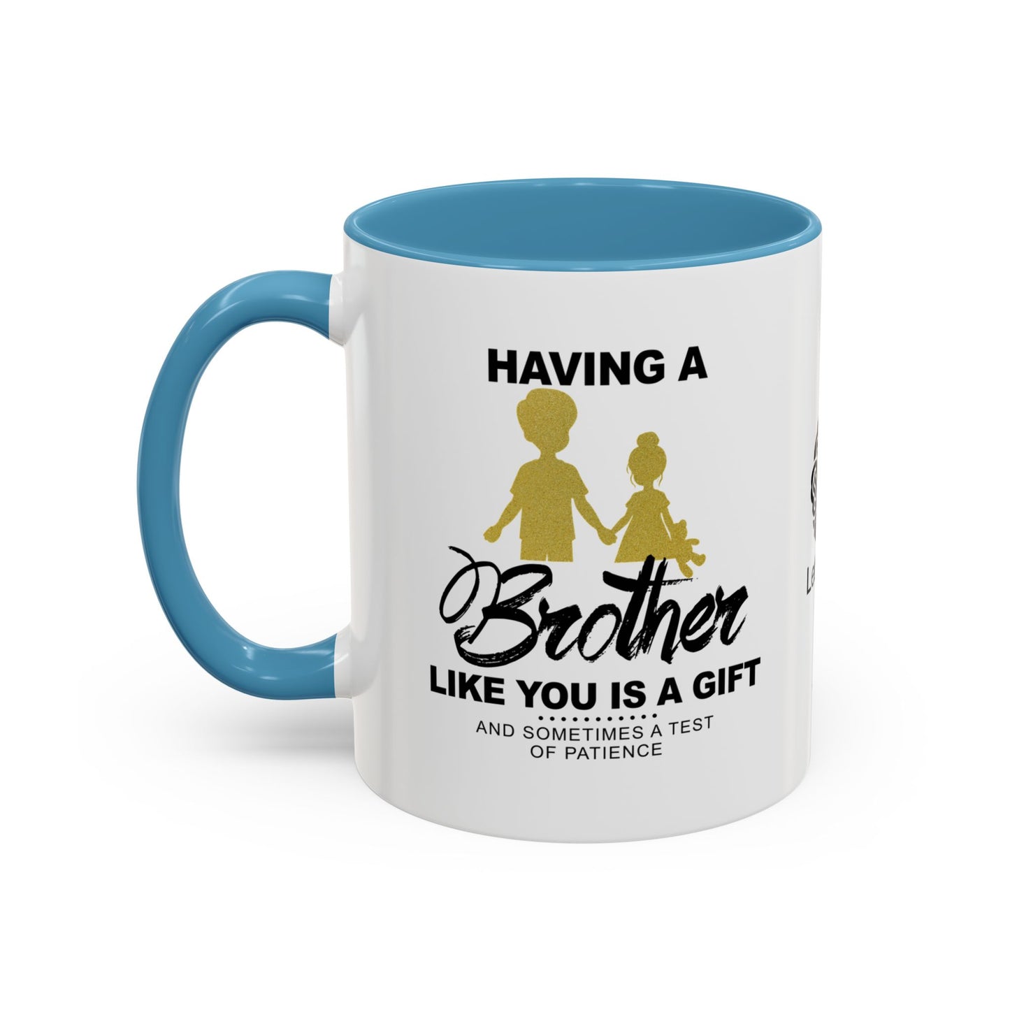 Having a brother like you is a gift… - Accent Mug