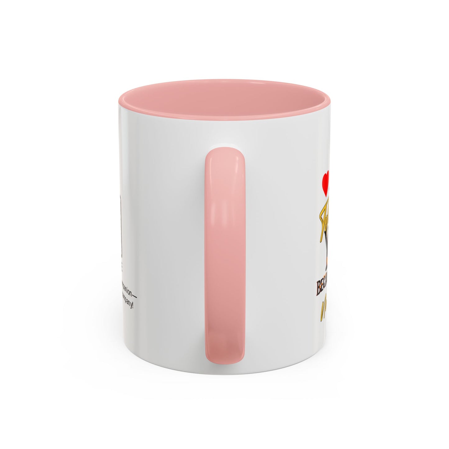 I tolerate you… because I have no choice - Accent Coffee Mug