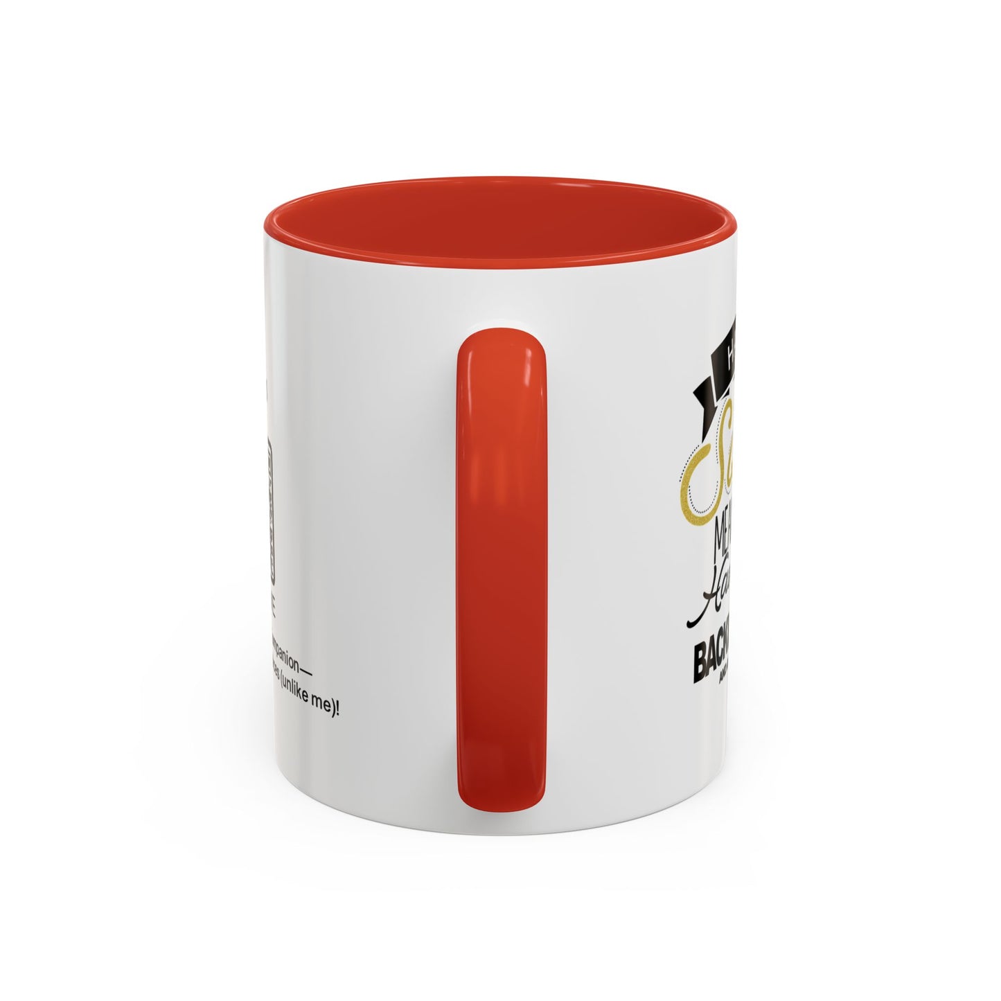 Having a sister means always having a backup parent - Personalised Accent Coffee Mug