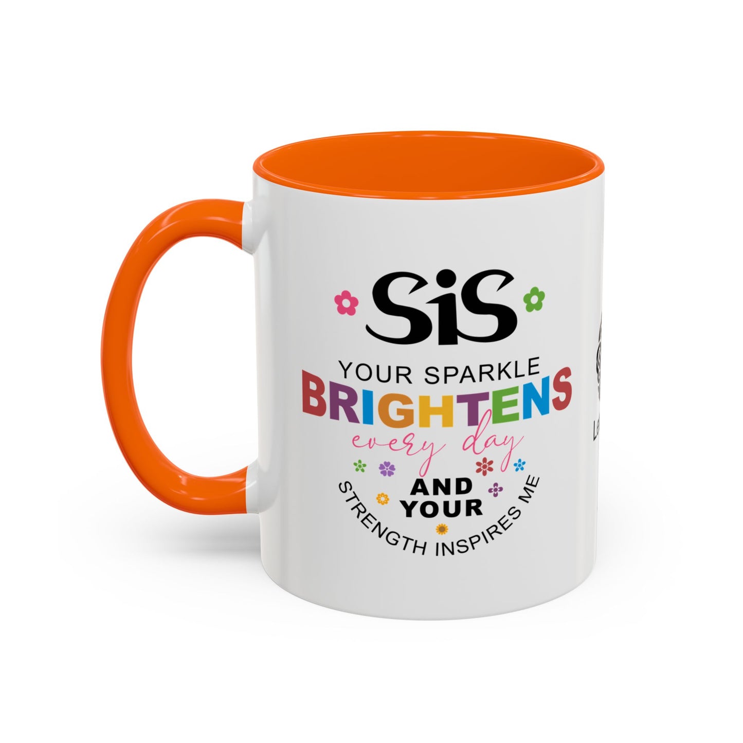 Sis, your sparkle brightens every day - Accent Coffee Mug