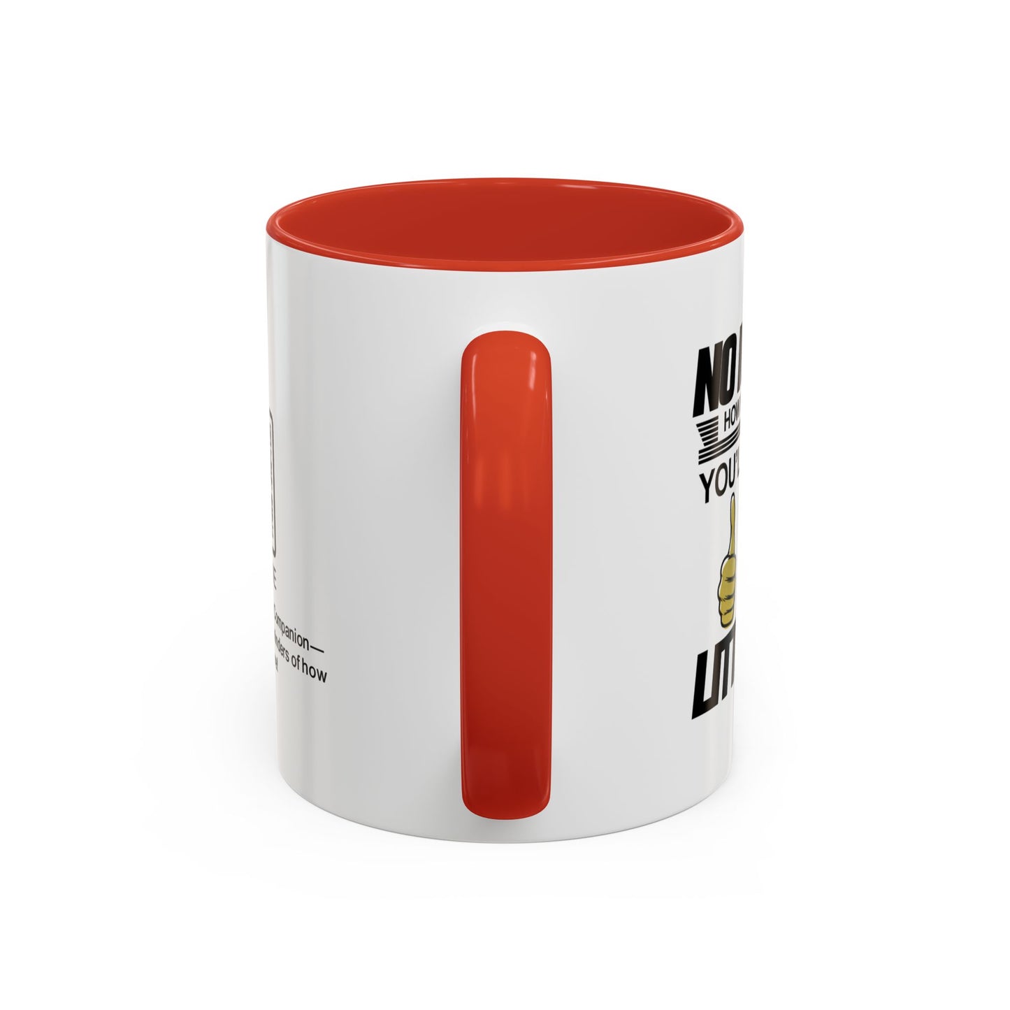 No matter how big you get, you’ll always be my little boy - Accent Mug