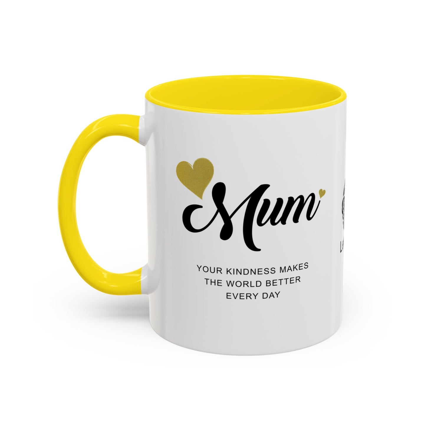 Mum, your kindness makes the world better every day - Accent Coffee Mug