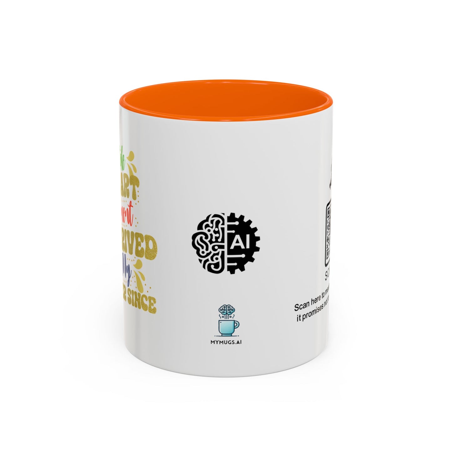 You stole my heart the moment you arrived—and my sleep ever since - Accent Coffee Mug