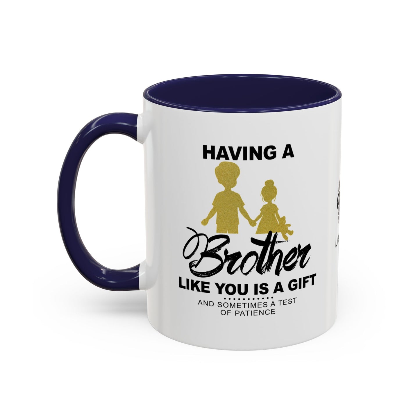 Having a brother like you is a gift… - Accent Mug