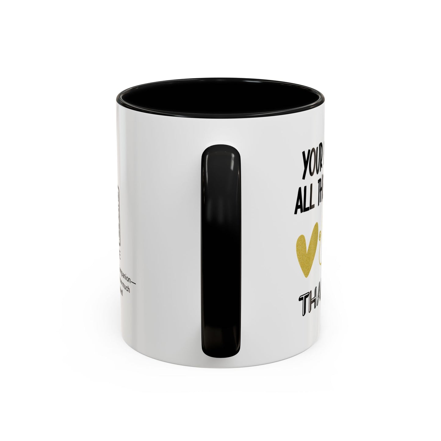 Your help made all the difference. Thank you! - Accent Coffee Mug