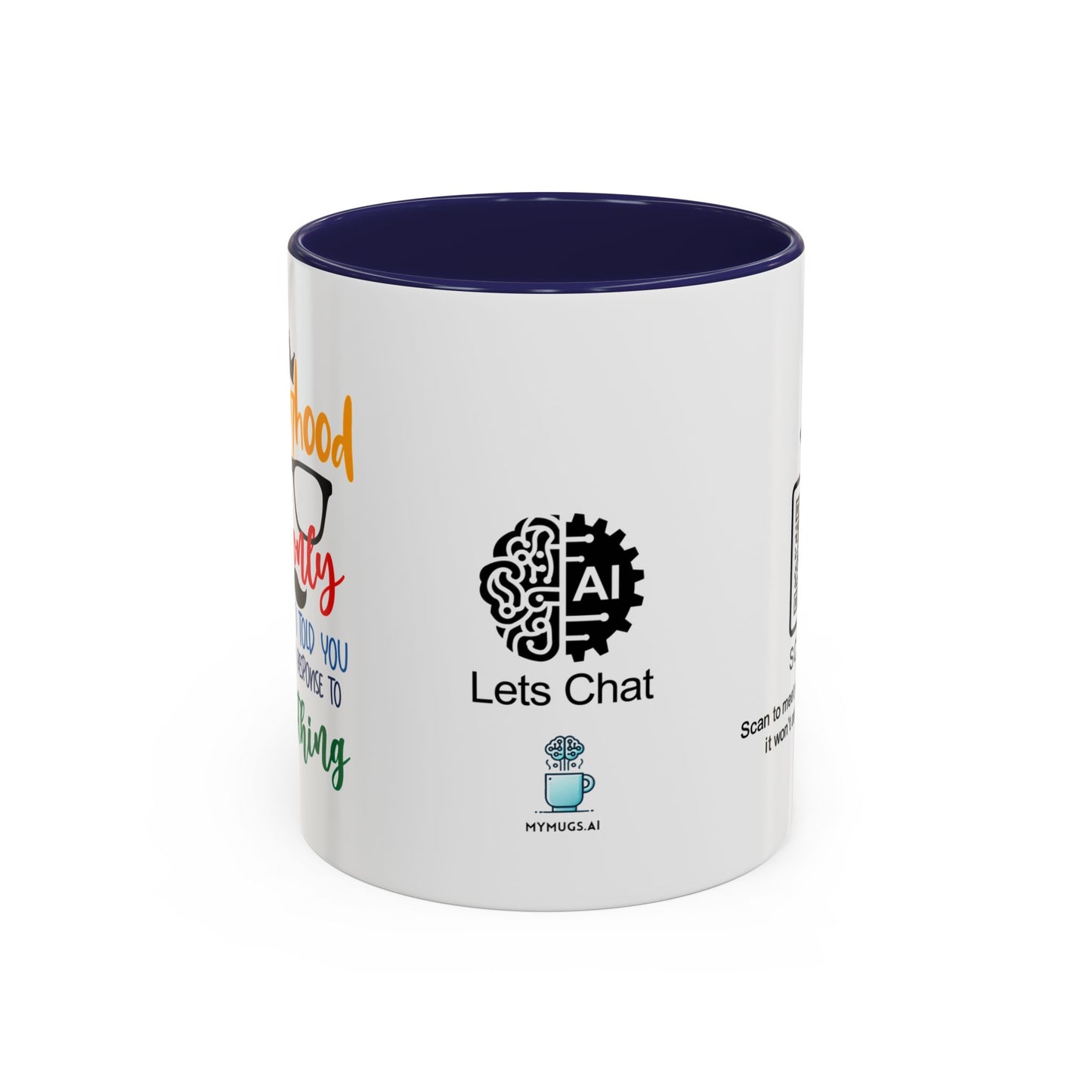 Fatherhood: The only job where ‘I told you so’ is a valid response to everything - Accent Coffee Mug