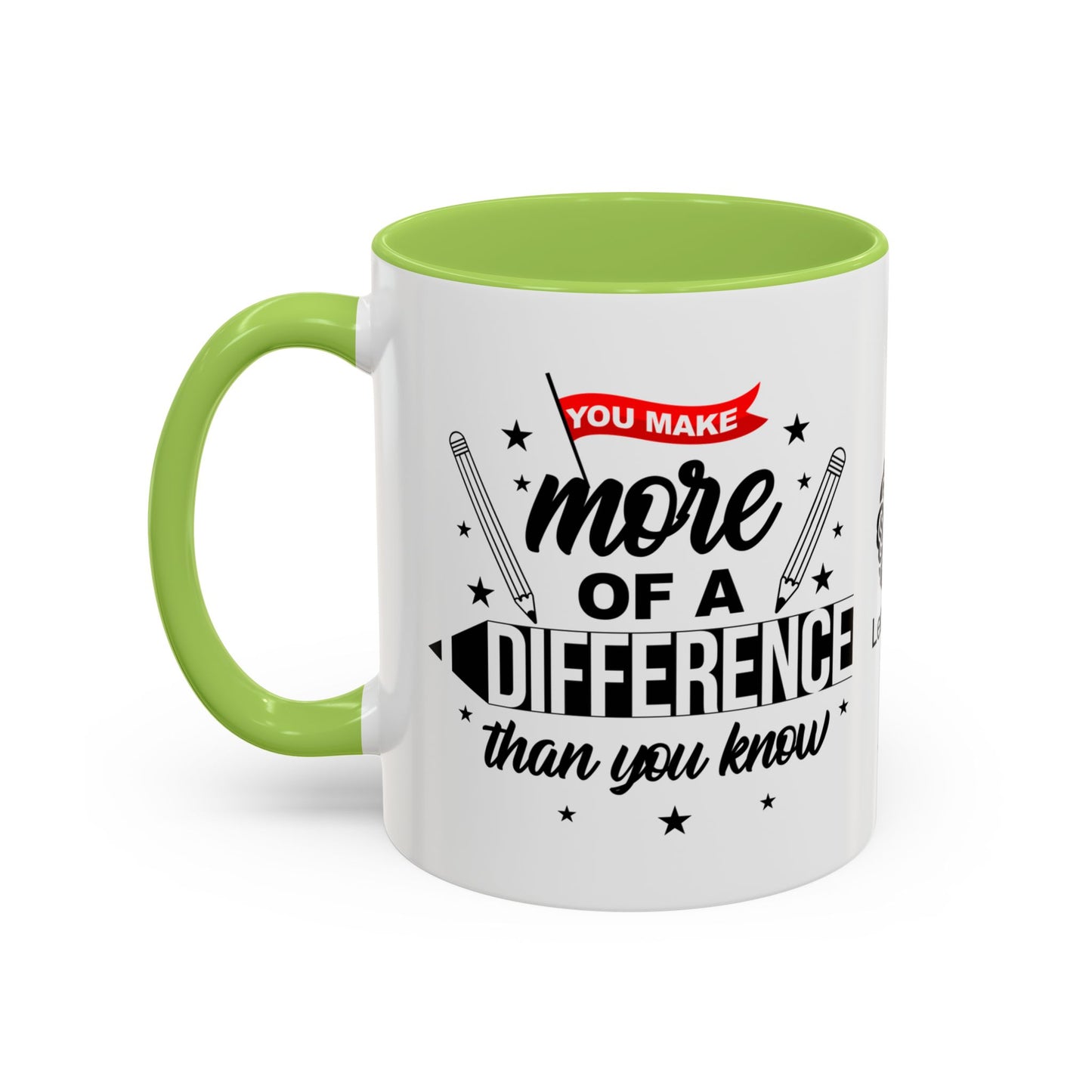 You make more of a difference than you know - Accent Coffee Mug