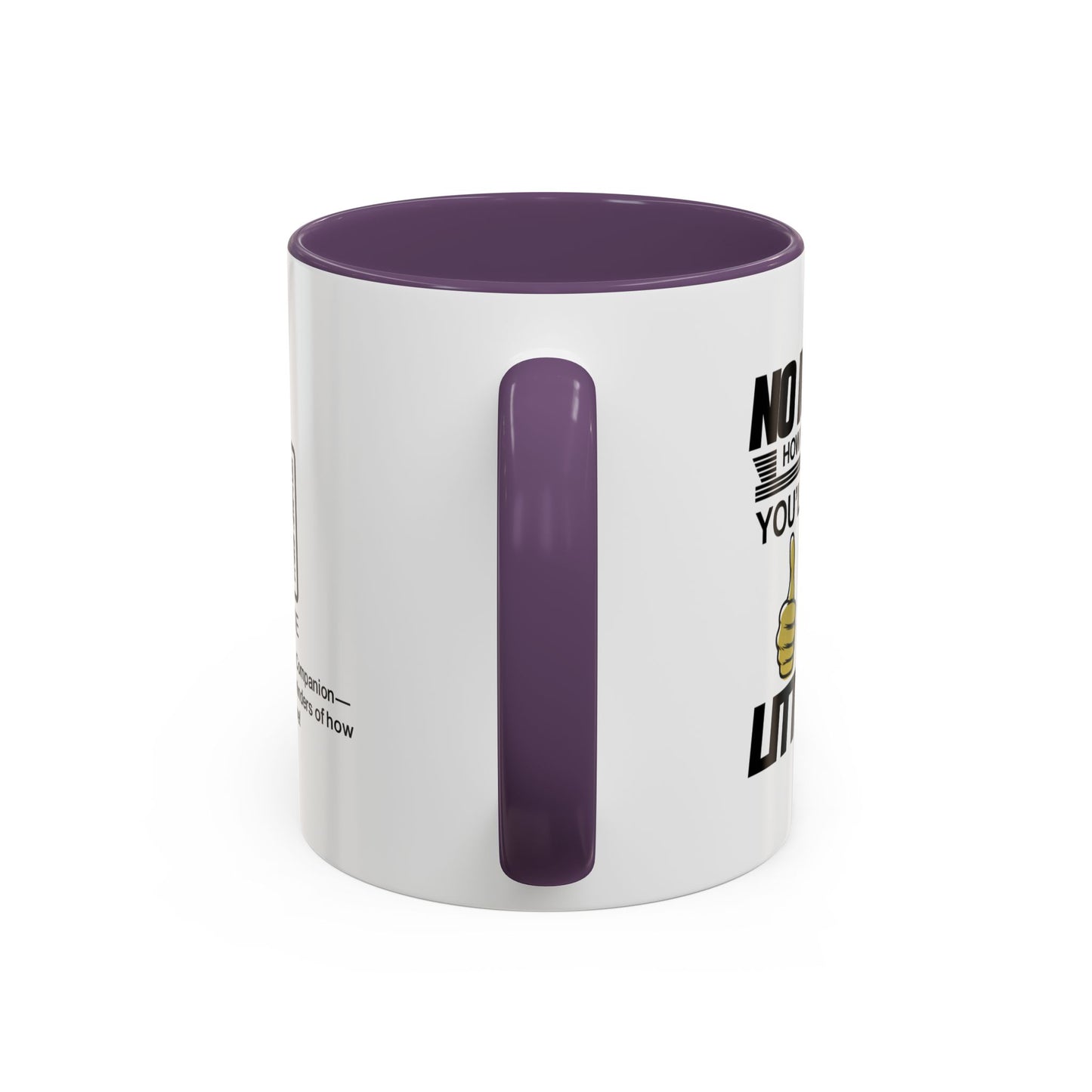 No matter how big you get, you’ll always be my little boy - Accent Mug