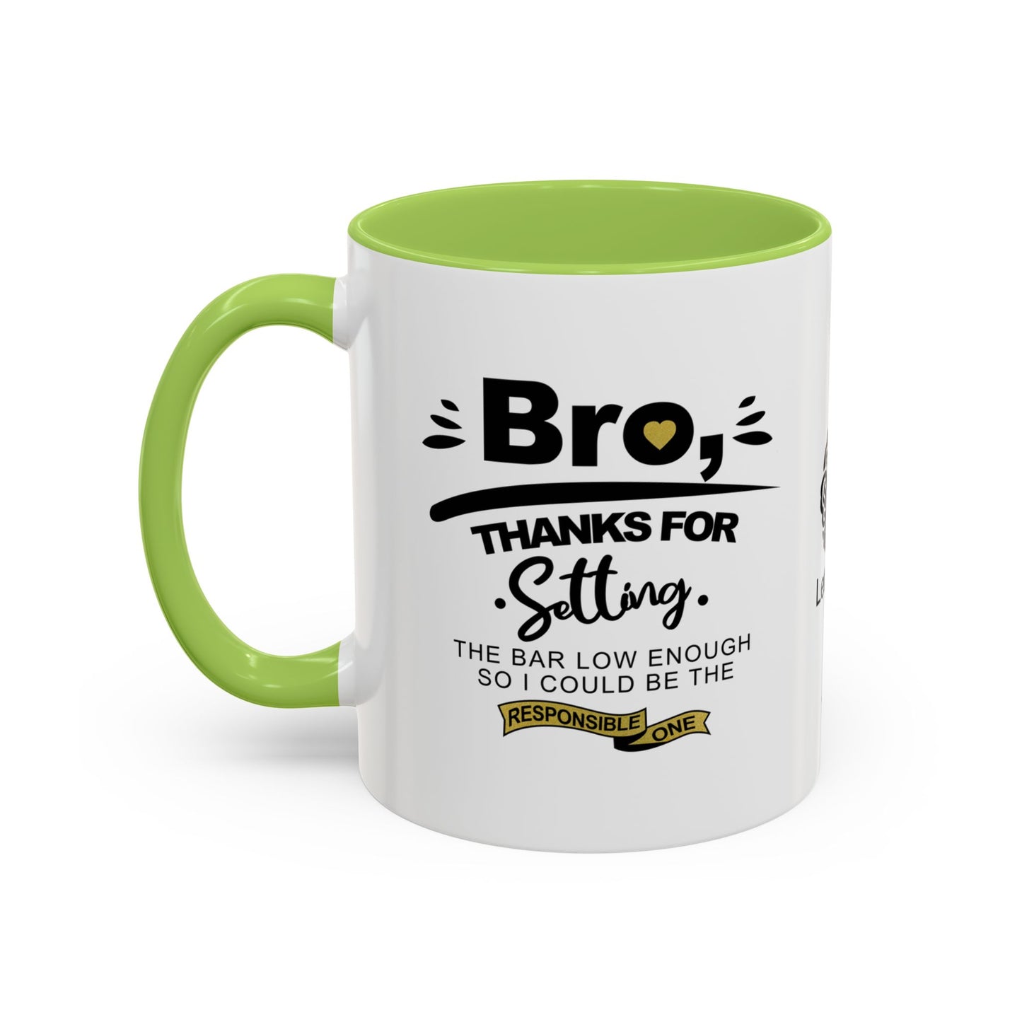 Bro, thanks for setting the bar low - Accent Mug