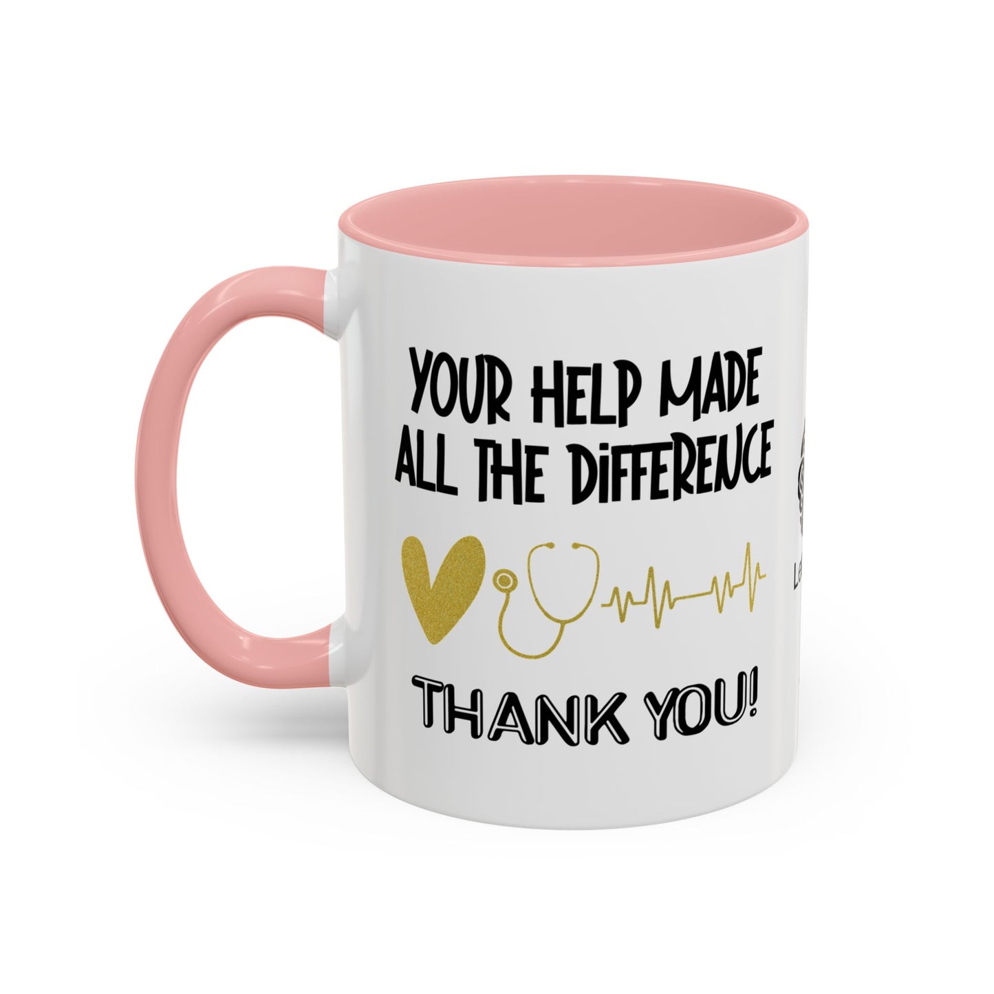 Your help made all the difference. Thank you! - Accent Coffee Mug