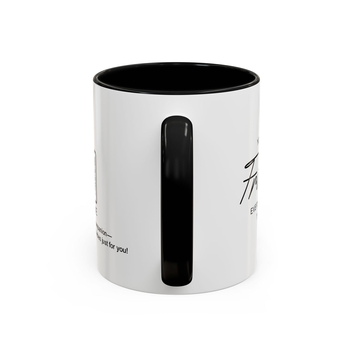 You’re the friend everyone wishes they had - Personalised Accent Coffee Mug