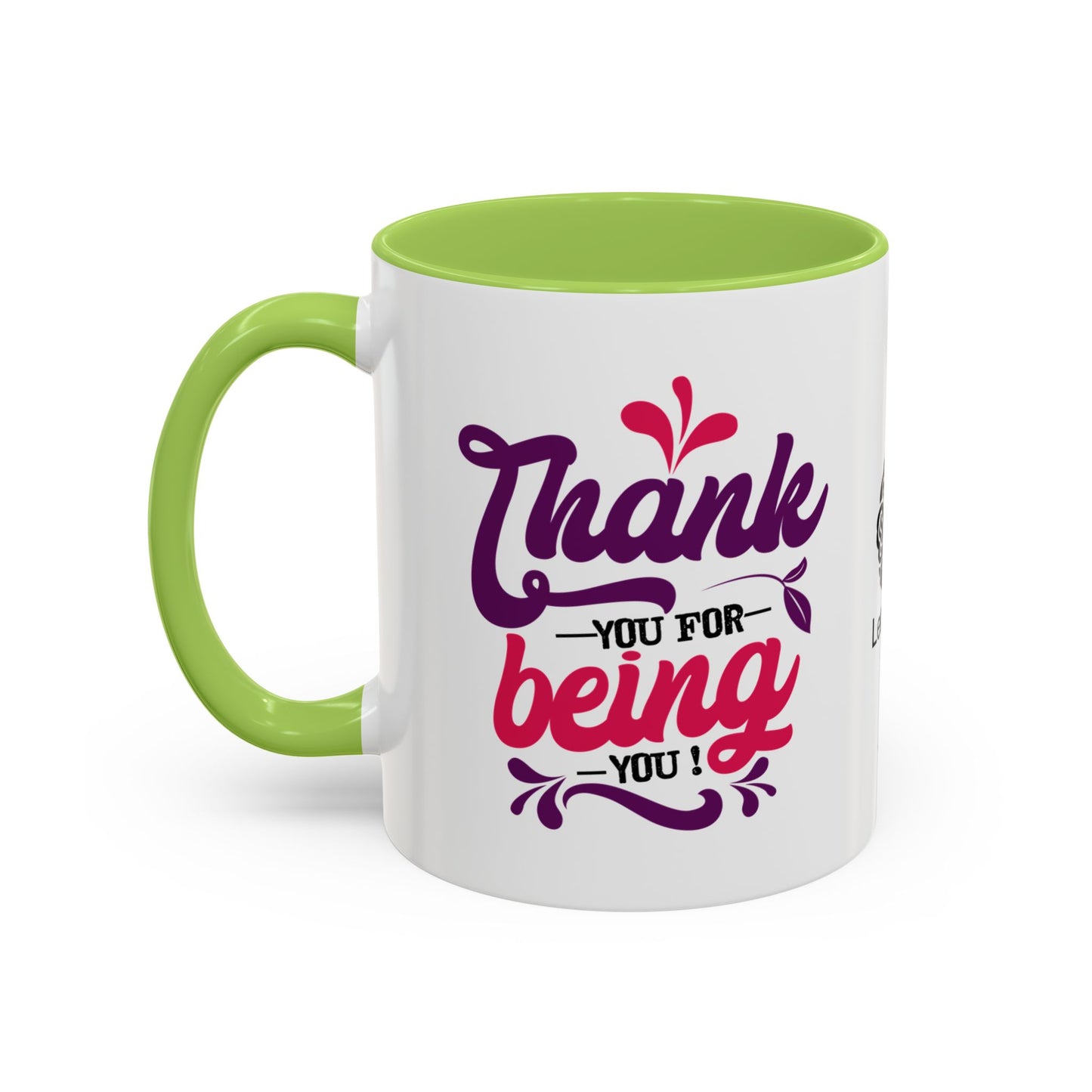 Thankyou for being you !.- Accent Coffee Mug