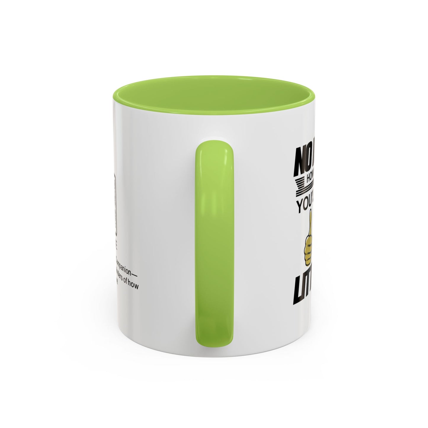 No matter how big you get, you’ll always be my little boy - Accent Mug