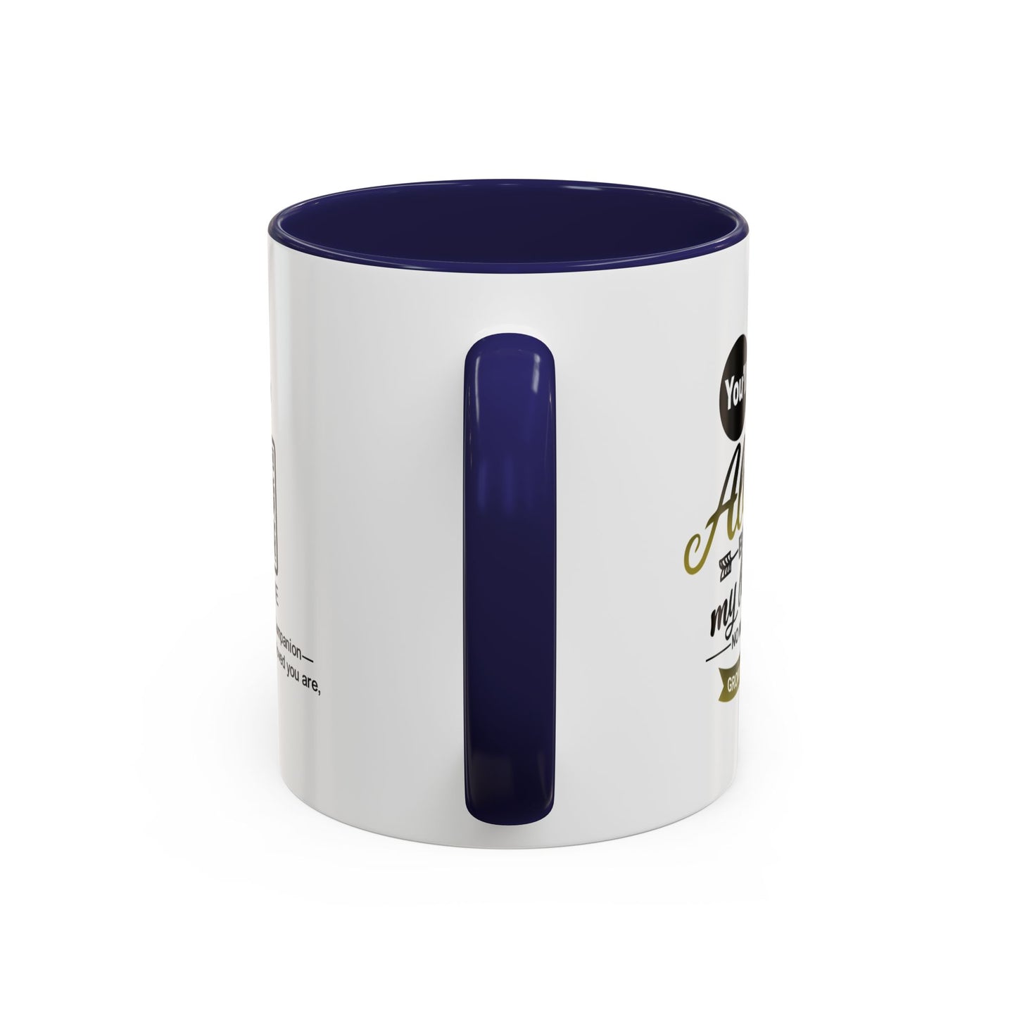 You will always be my little girl - Accent Mug