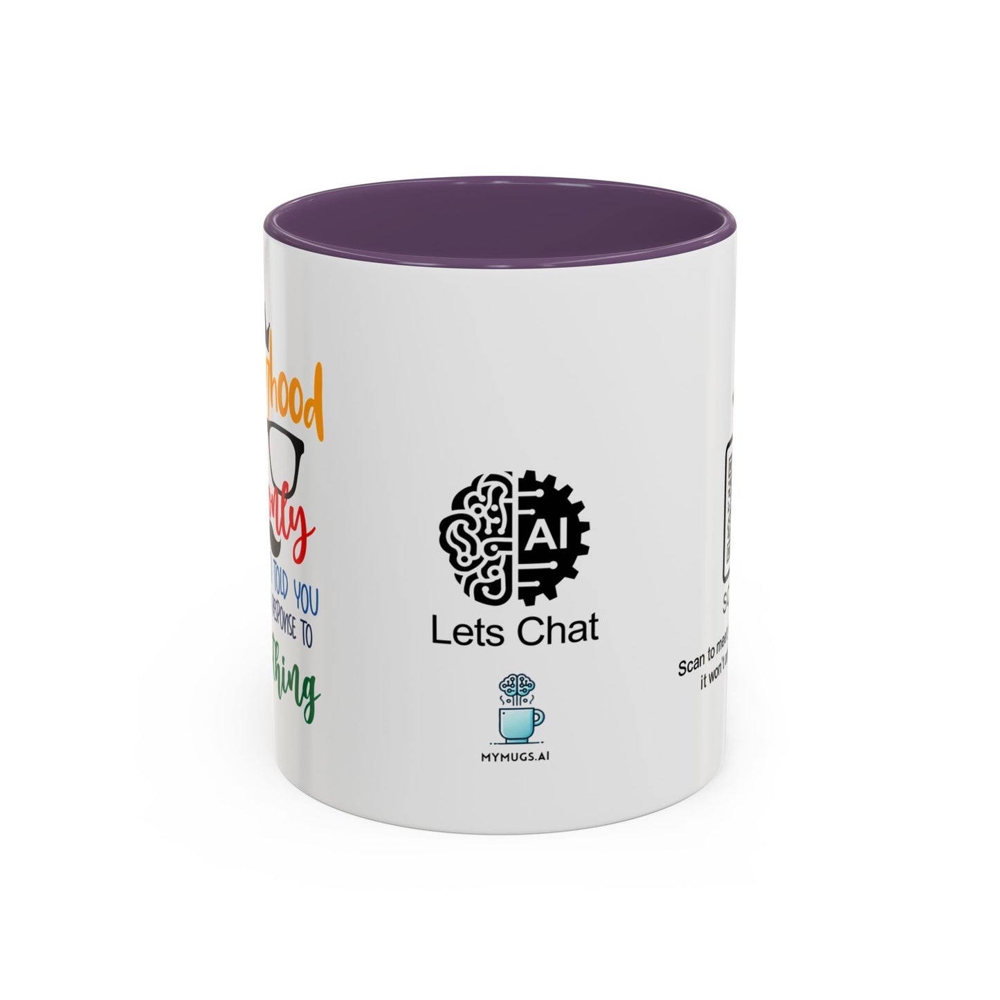 Fatherhood: The only job where ‘I told you so’ is a valid response to everything - Accent Coffee Mug