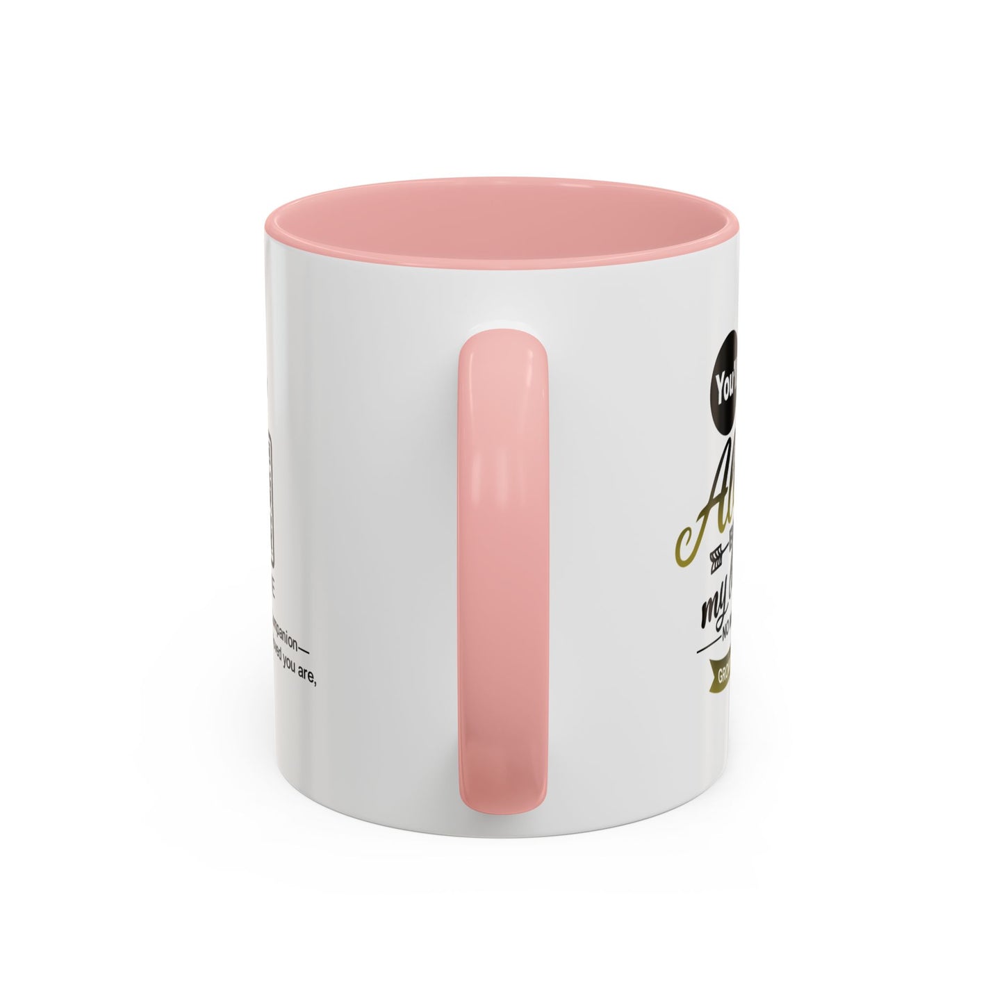 You will always be my little girl - Accent Mug