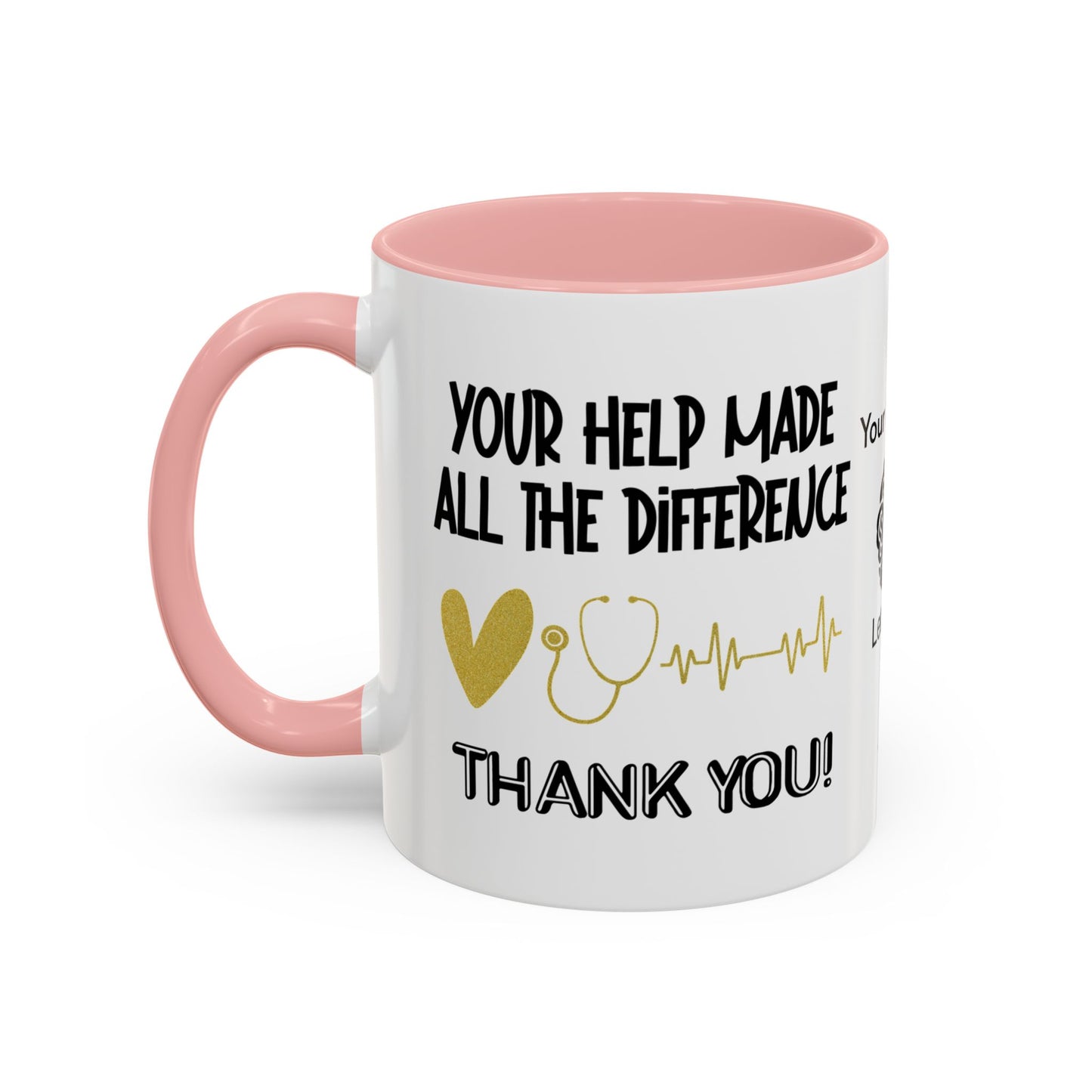 Your help made all the difference. Thank you! - Personalised Accent Coffee Mug