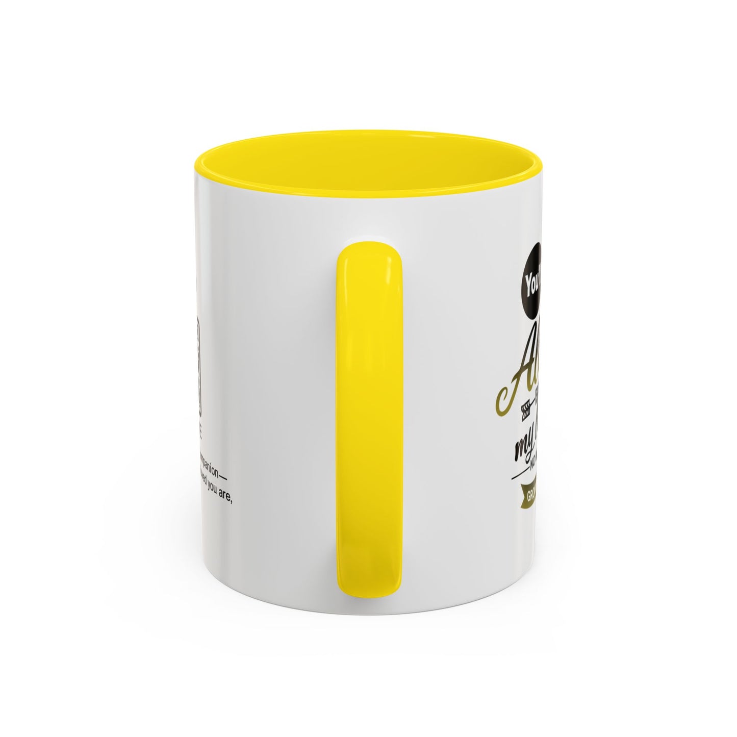 You will always be my little girl - Accent Mug