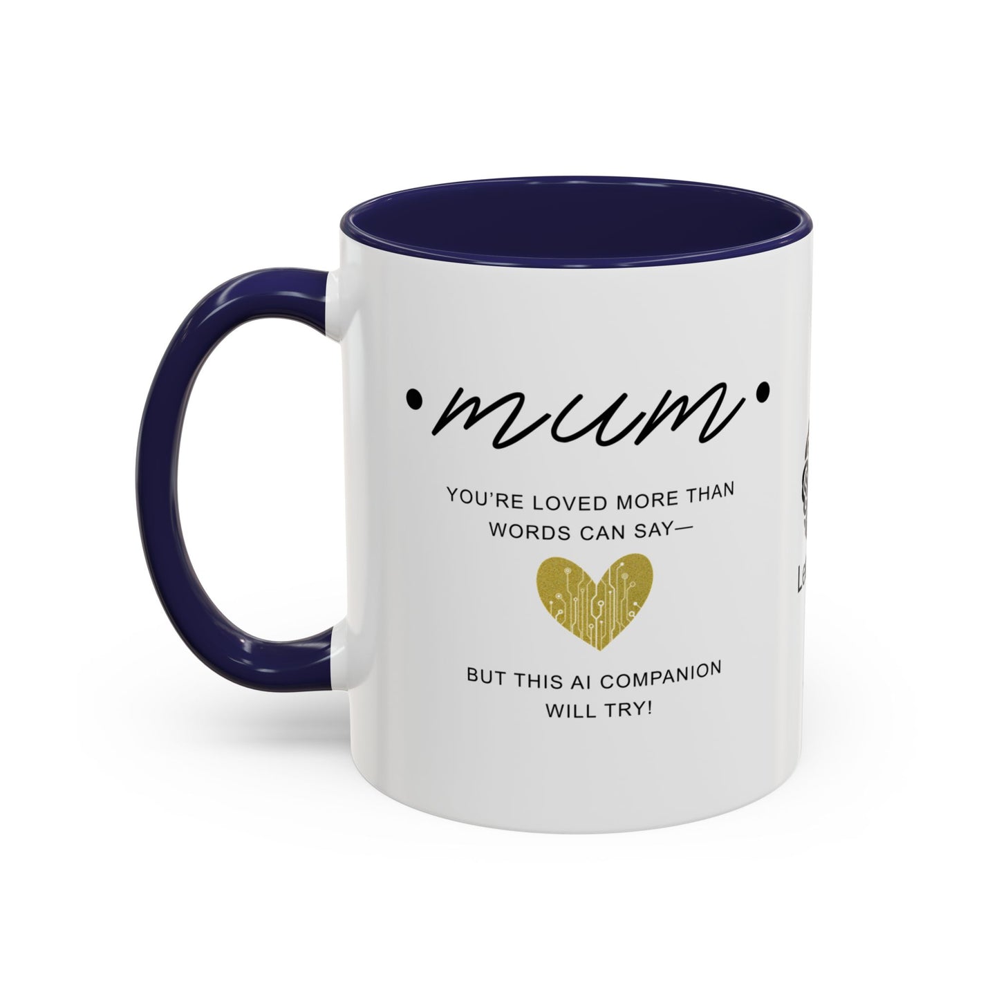 Mum, you’re loved more than words can say - Accent Coffee Mug