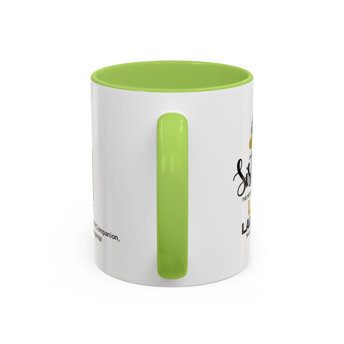 Sisters make the world a better place with love - Accent Mug