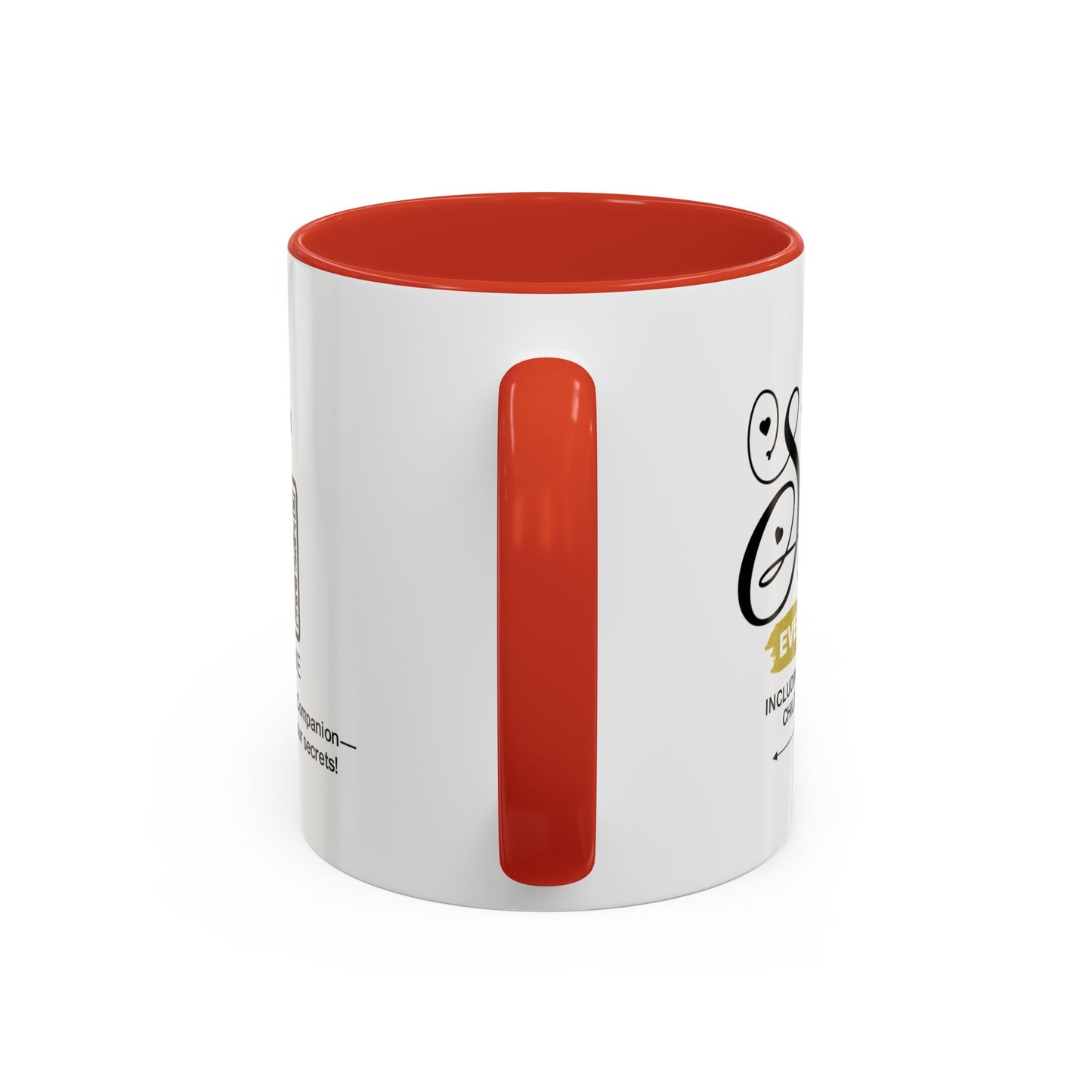 Sisters share everything… - Accent Coffee Mug