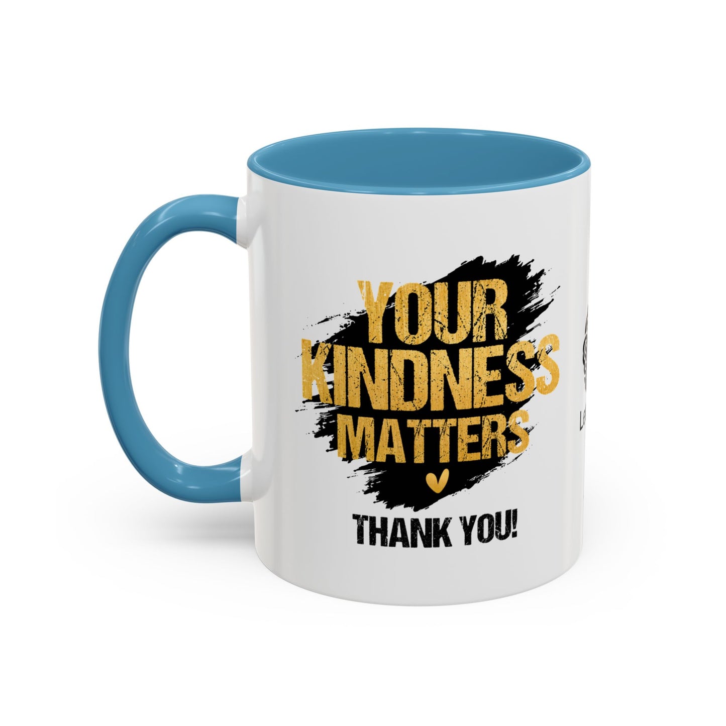 Your kindness matters. Thank you!- Accent Coffee Mug