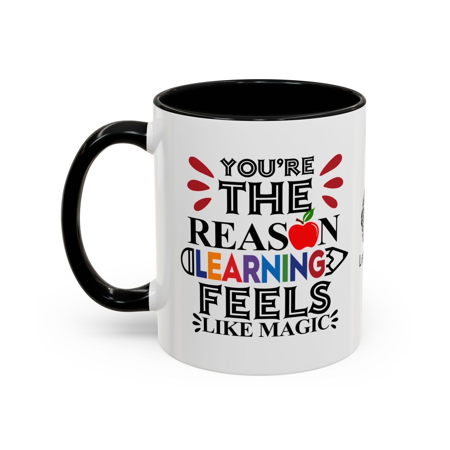 You’re the reason learning feels like magic - Accent Coffee Mug