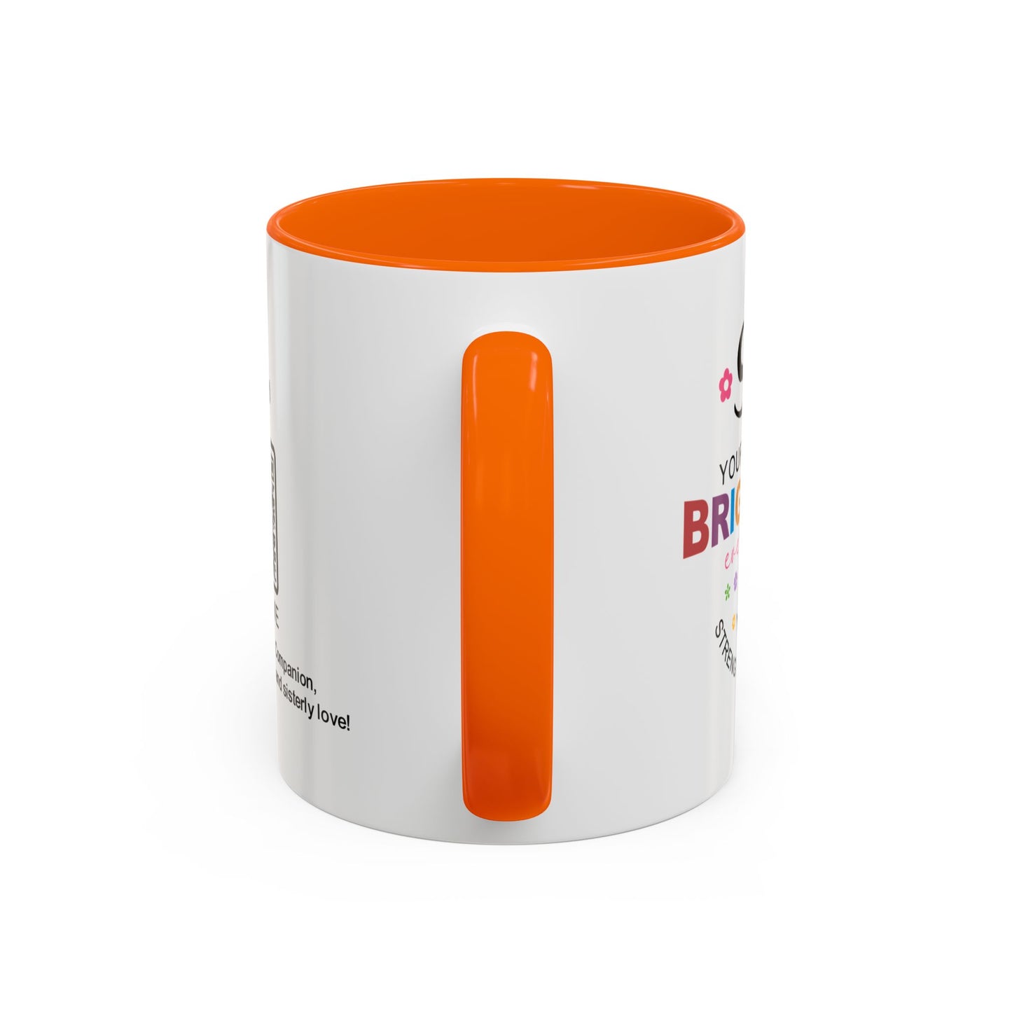 Sis, your sparkle brightens every day - Accent Coffee Mug
