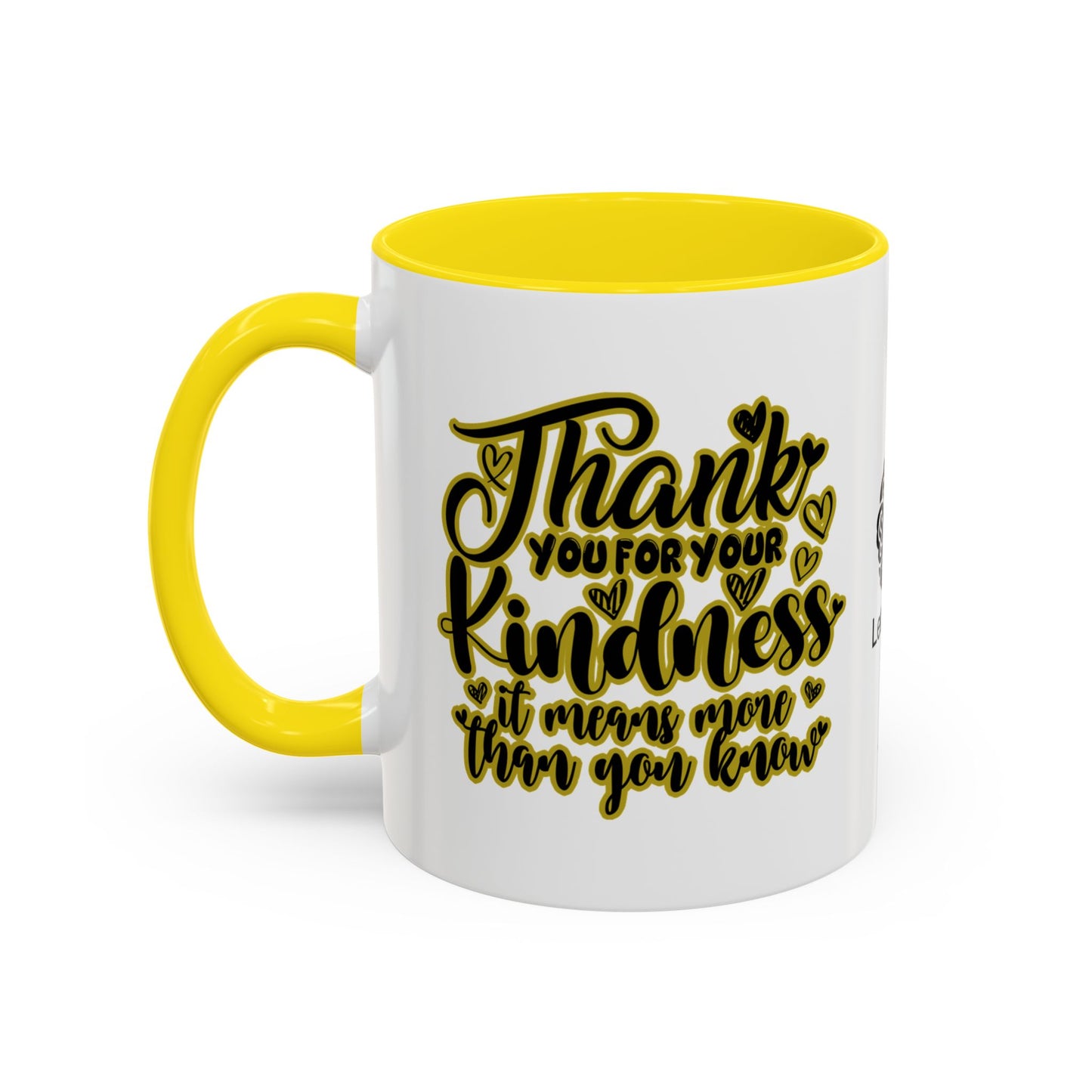 Thank you for your kindness—it means more than you know - Accent Coffee Mug