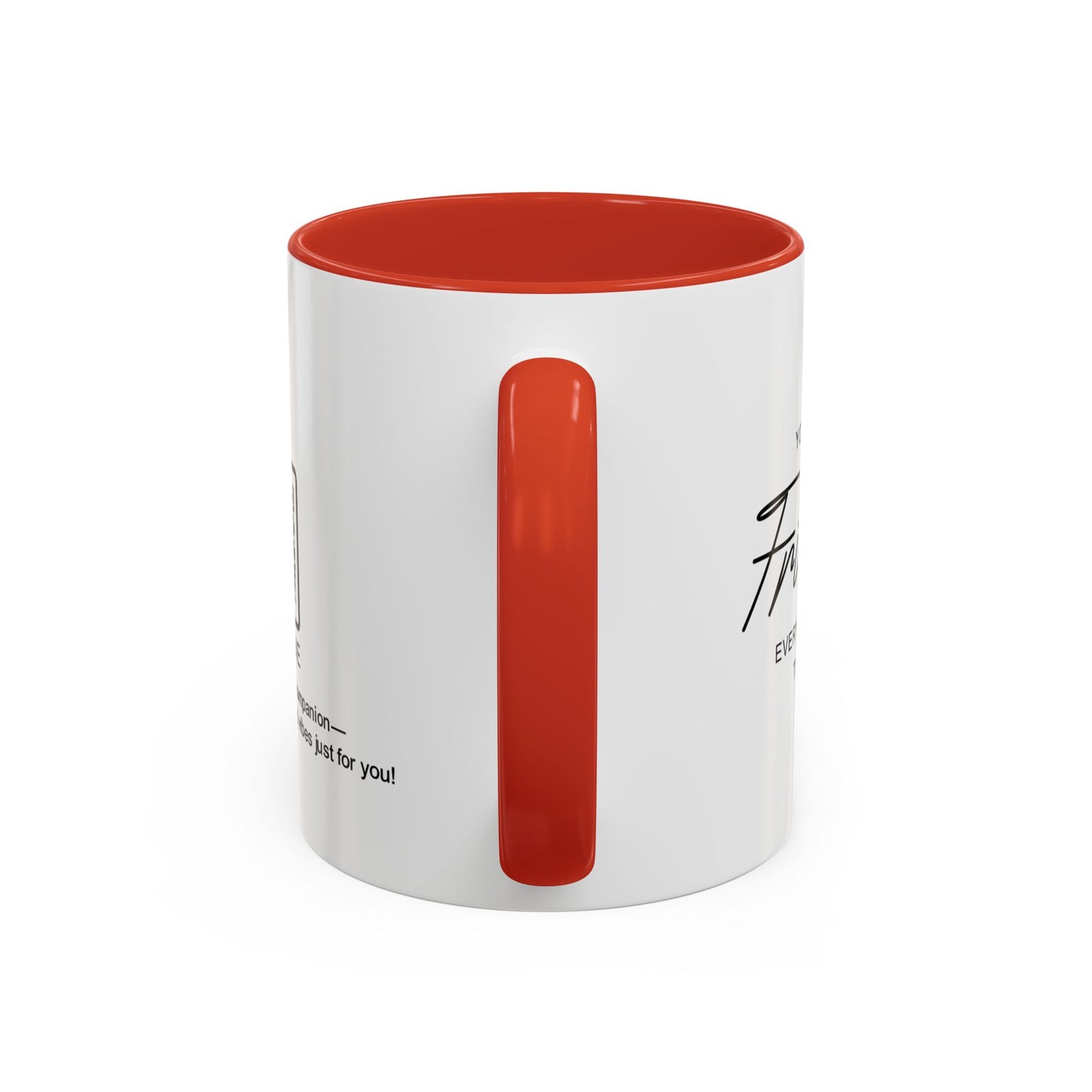 You’re the friend everyone wishes they had - Personalised Accent Coffee Mug