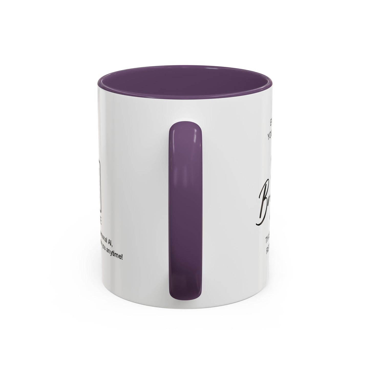 Every day, you make life brighter - Accent Coffee Mug