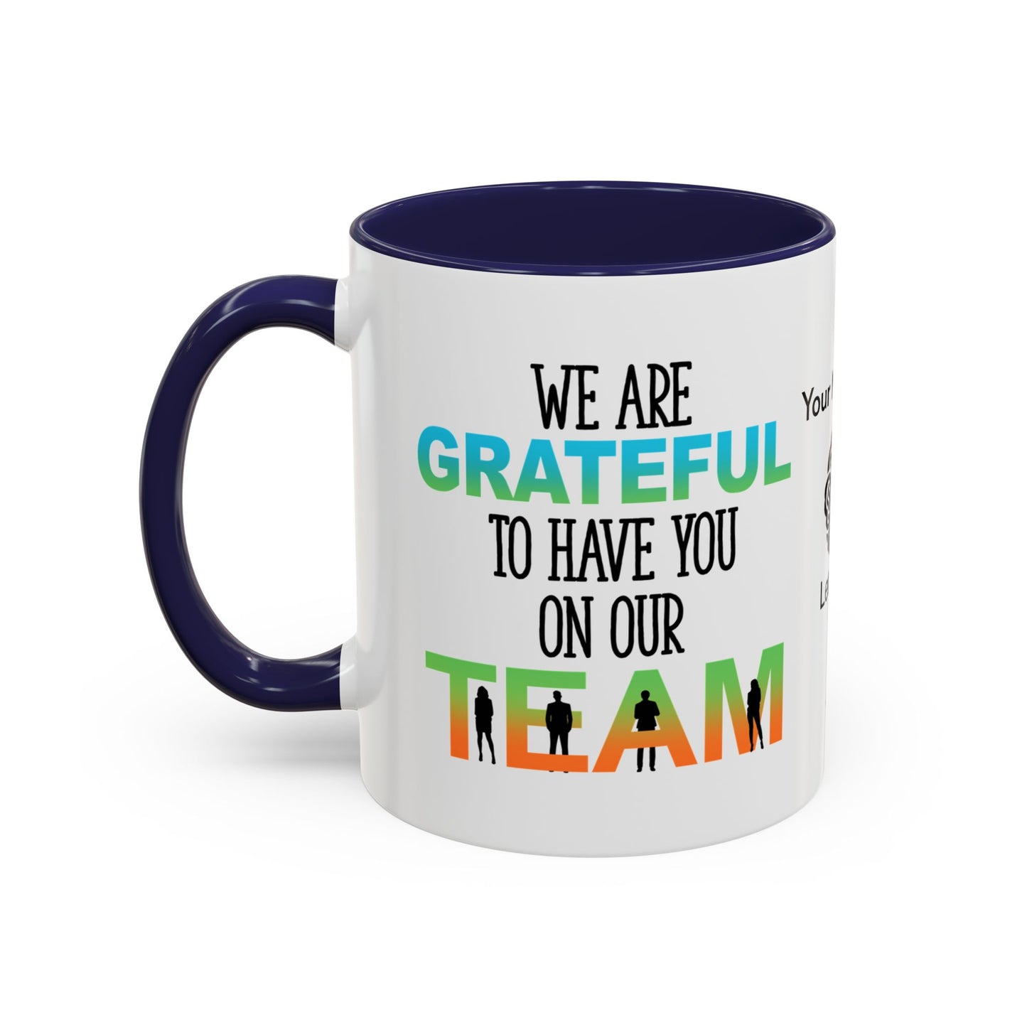 We are grateful to have you on our team - Personalised Accent Coffee Mug
