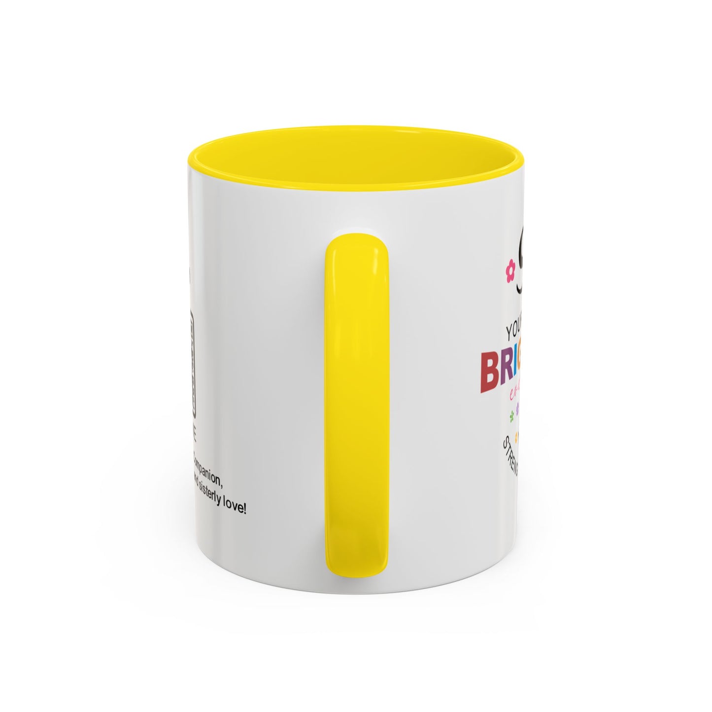 Sis, your sparkle brightens every day - Accent Coffee Mug