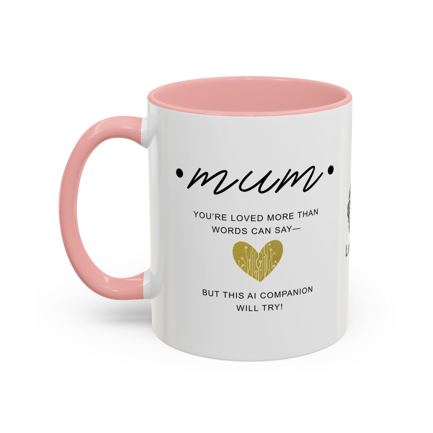 Mum, you’re loved more than words can say - Accent Coffee Mug
