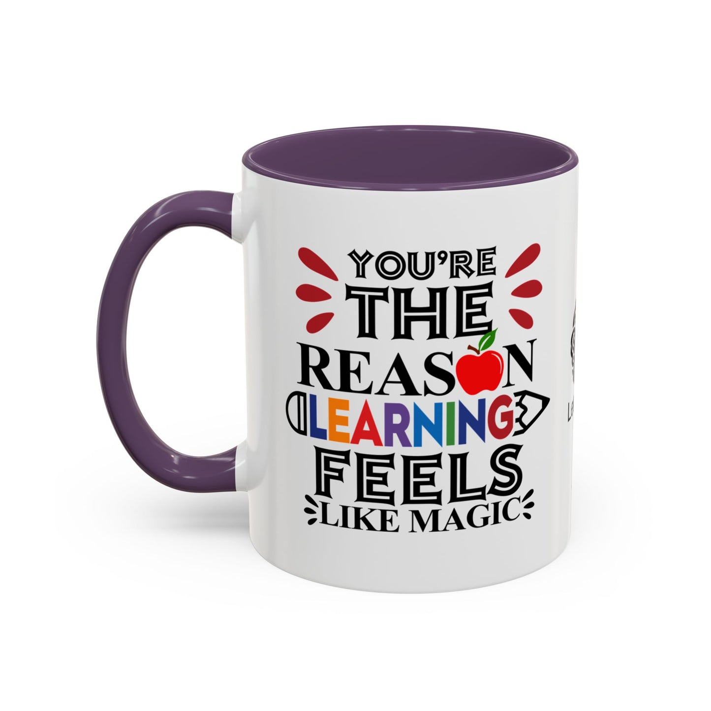 You’re the reason learning feels like magic - Accent Coffee Mug