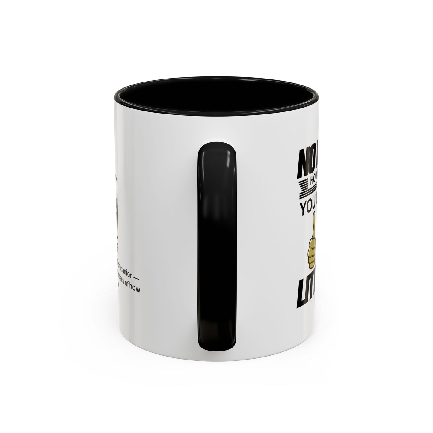 No matter how big you get, you’ll always be my little boy - Accent Mug