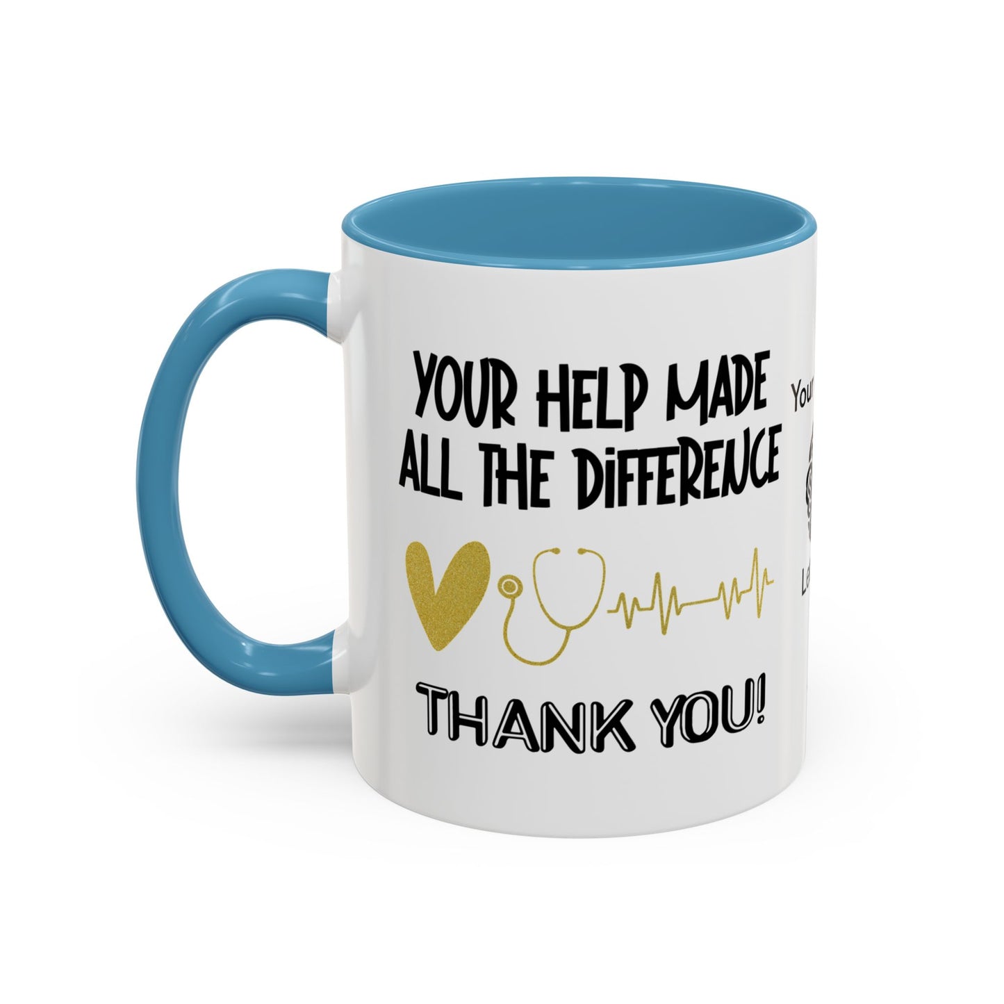 Your help made all the difference. Thank you! - Personalised Accent Coffee Mug