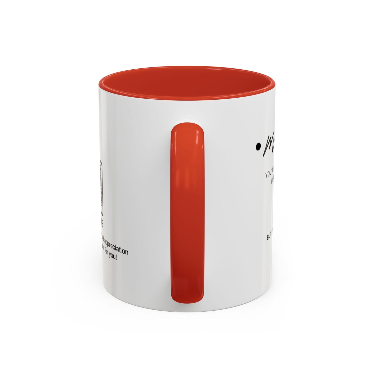 Mum, you’re loved more than words can say - Personalised Accent Coffee Mug