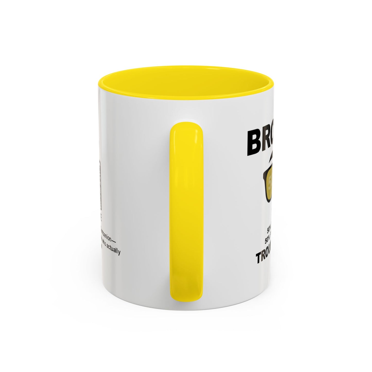 Brother: 50% best friend, 50% professional troublemaker - Accent Mug