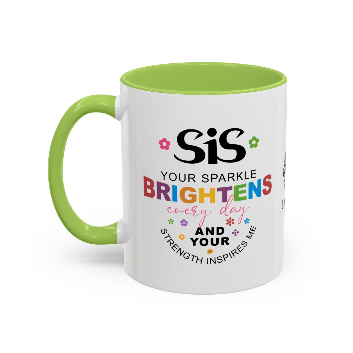 Sis, your sparkle brightens every day - Accent Coffee Mug
