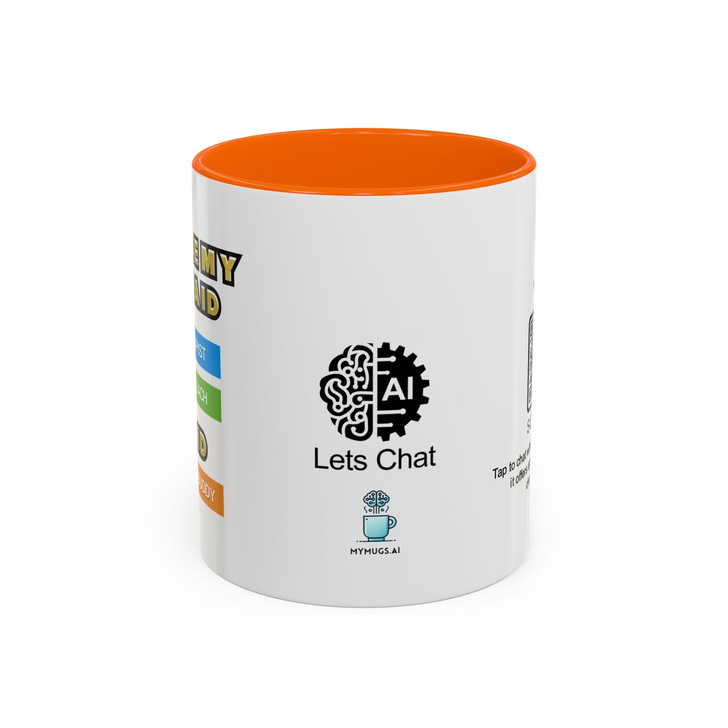 You’re my unpaid therapist, life coach, and snack buddy - Accent Coffee Mug