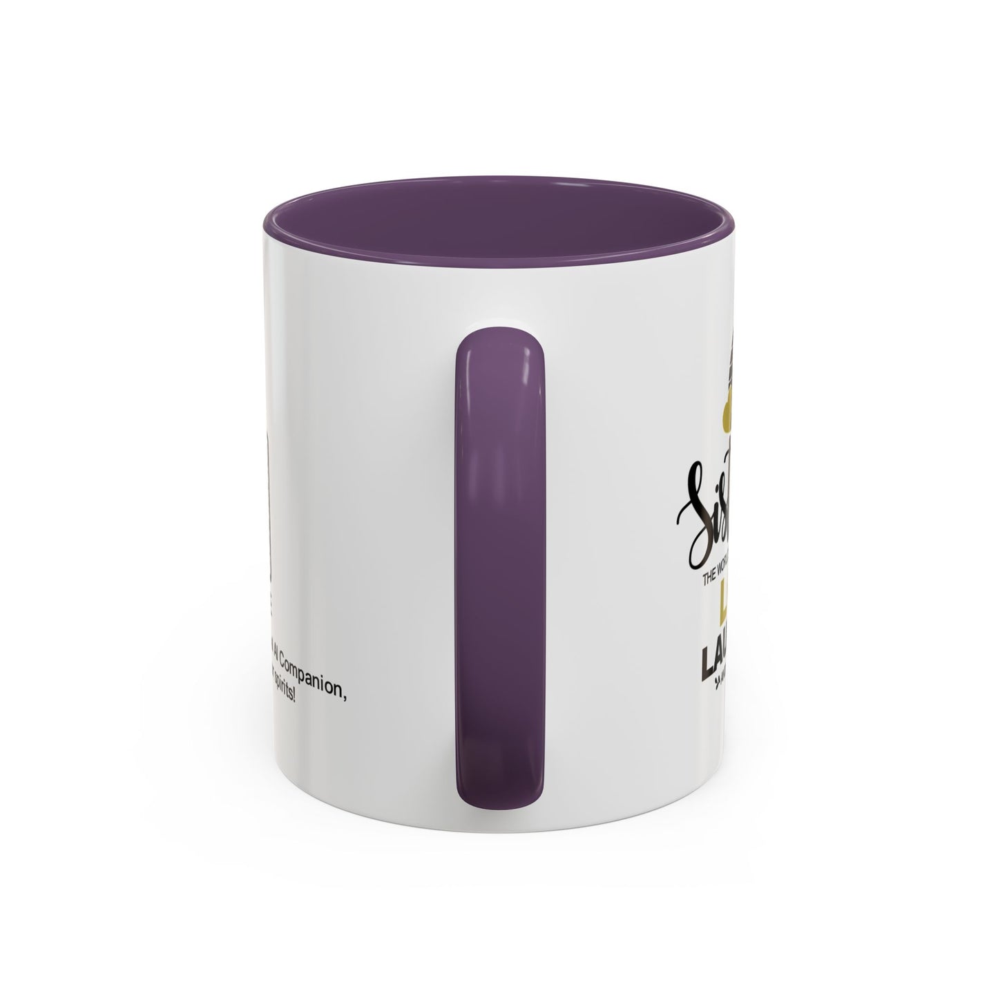 Sisters make the world a better place with love - Accent Mug