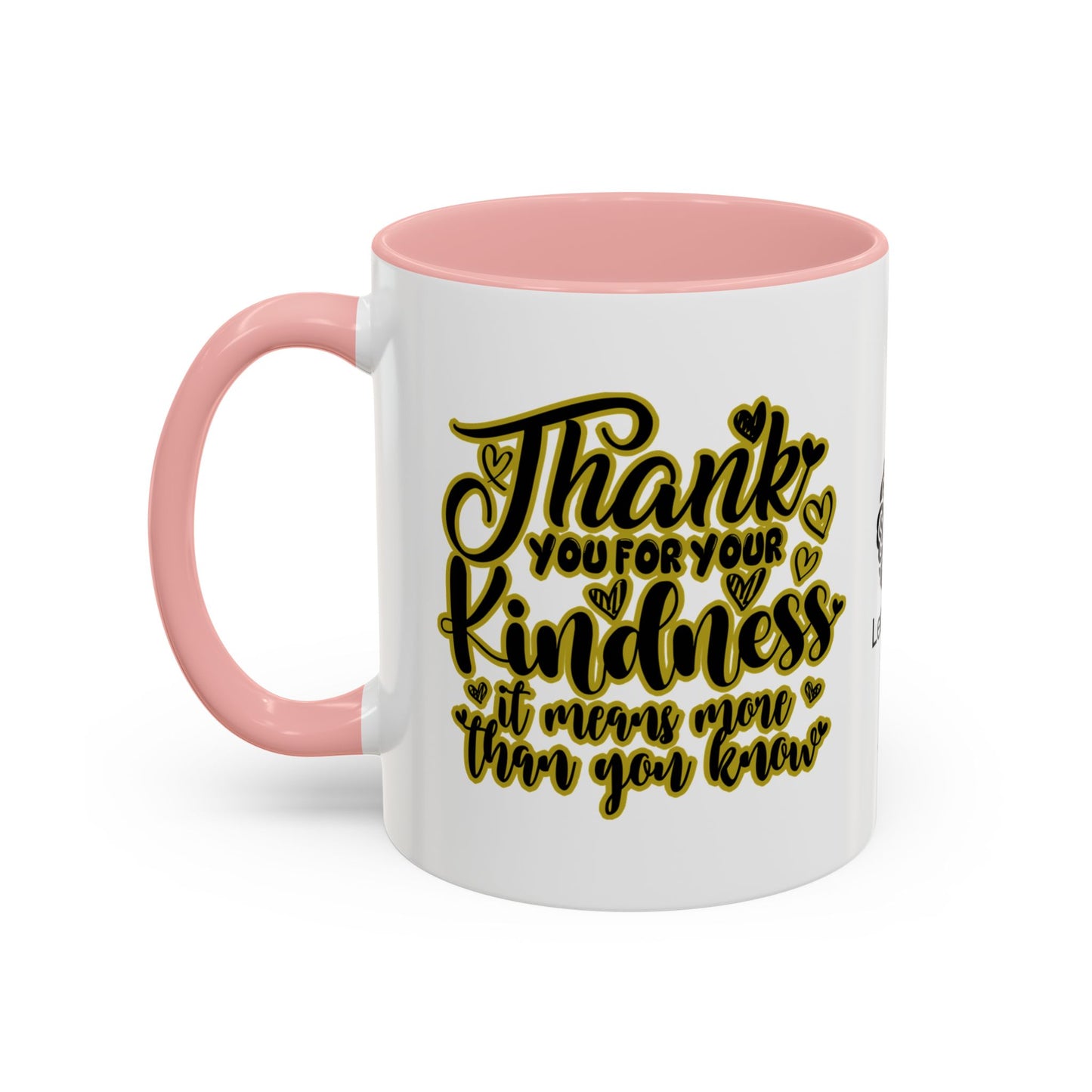 Thank you for your kindness—it means more than you know - Accent Coffee Mug