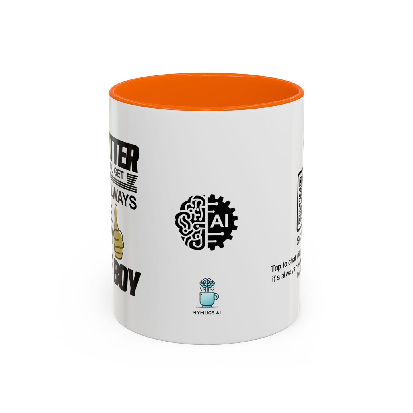 No matter how big you get, you’ll always be my little boy - Accent Mug