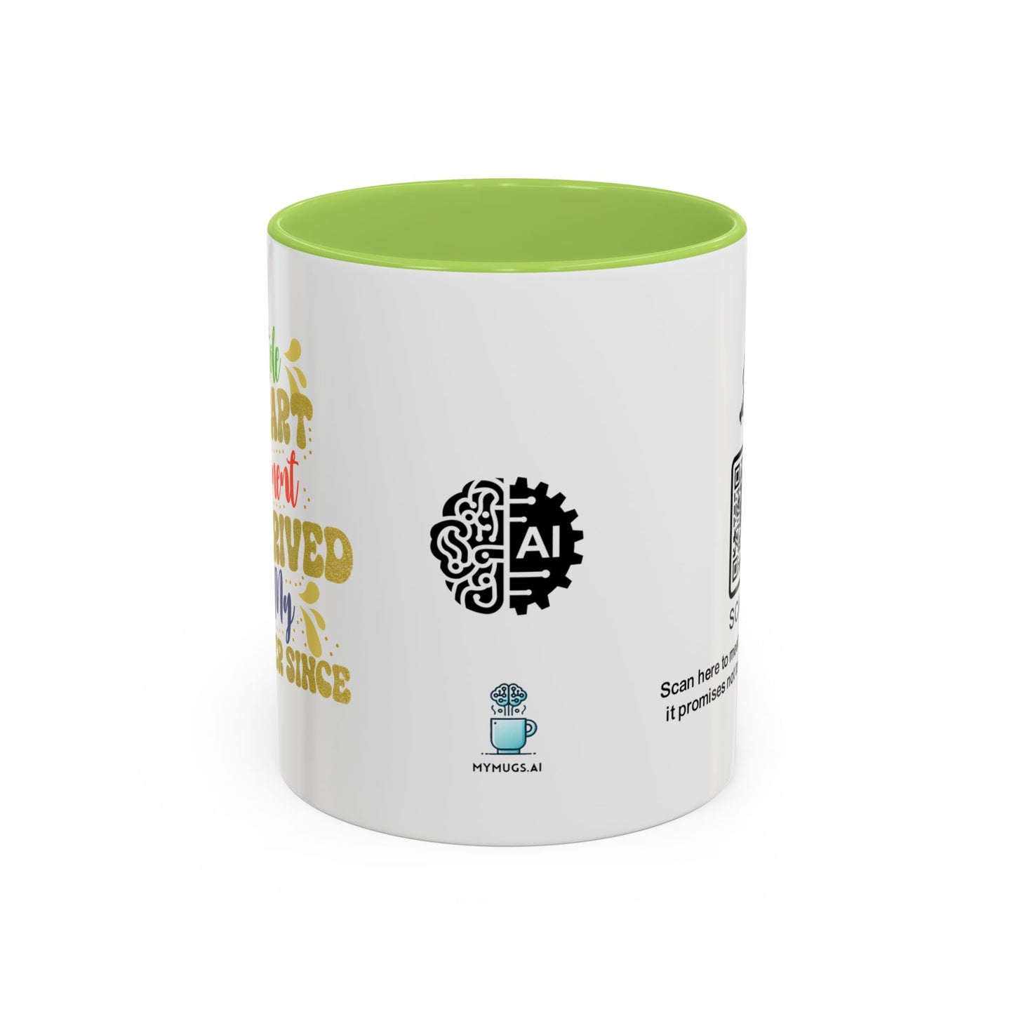 You stole my heart the moment you arrived—and my sleep ever since - Accent Coffee Mug
