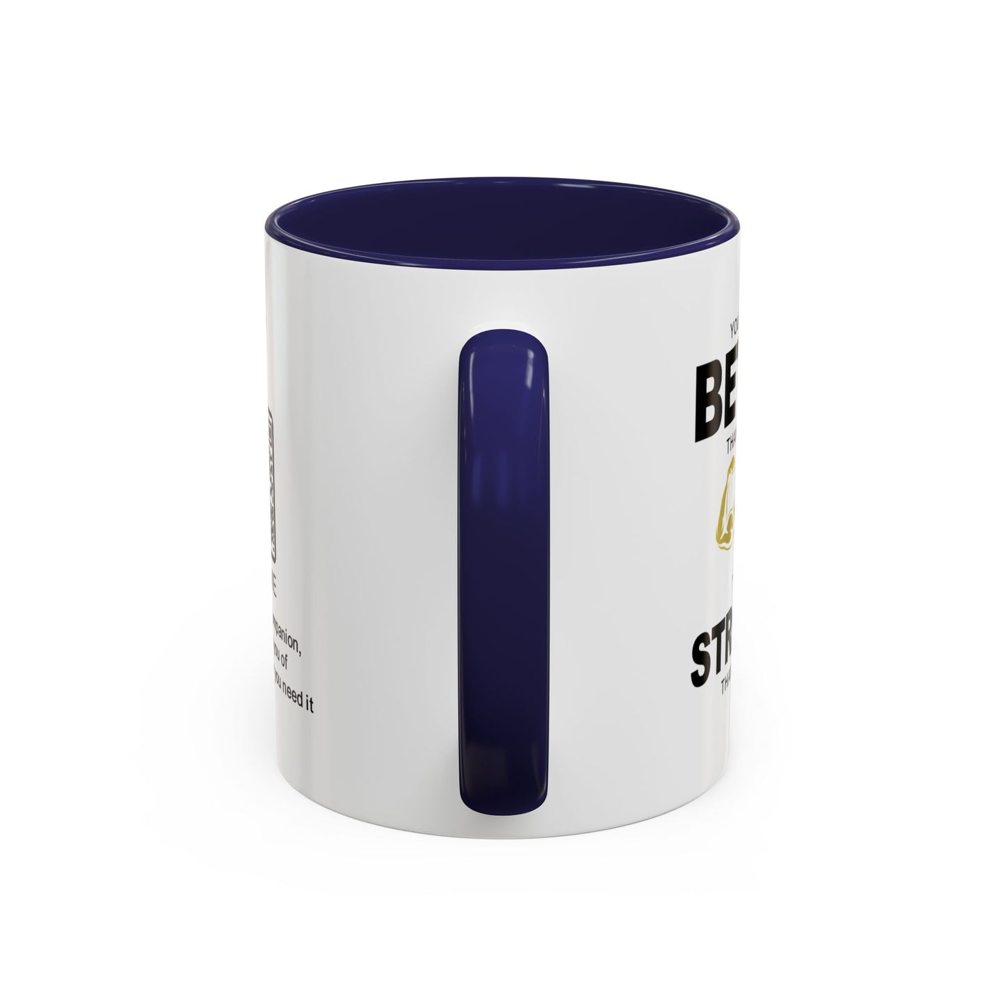 You are stronger than you know - Accent Coffee Mug