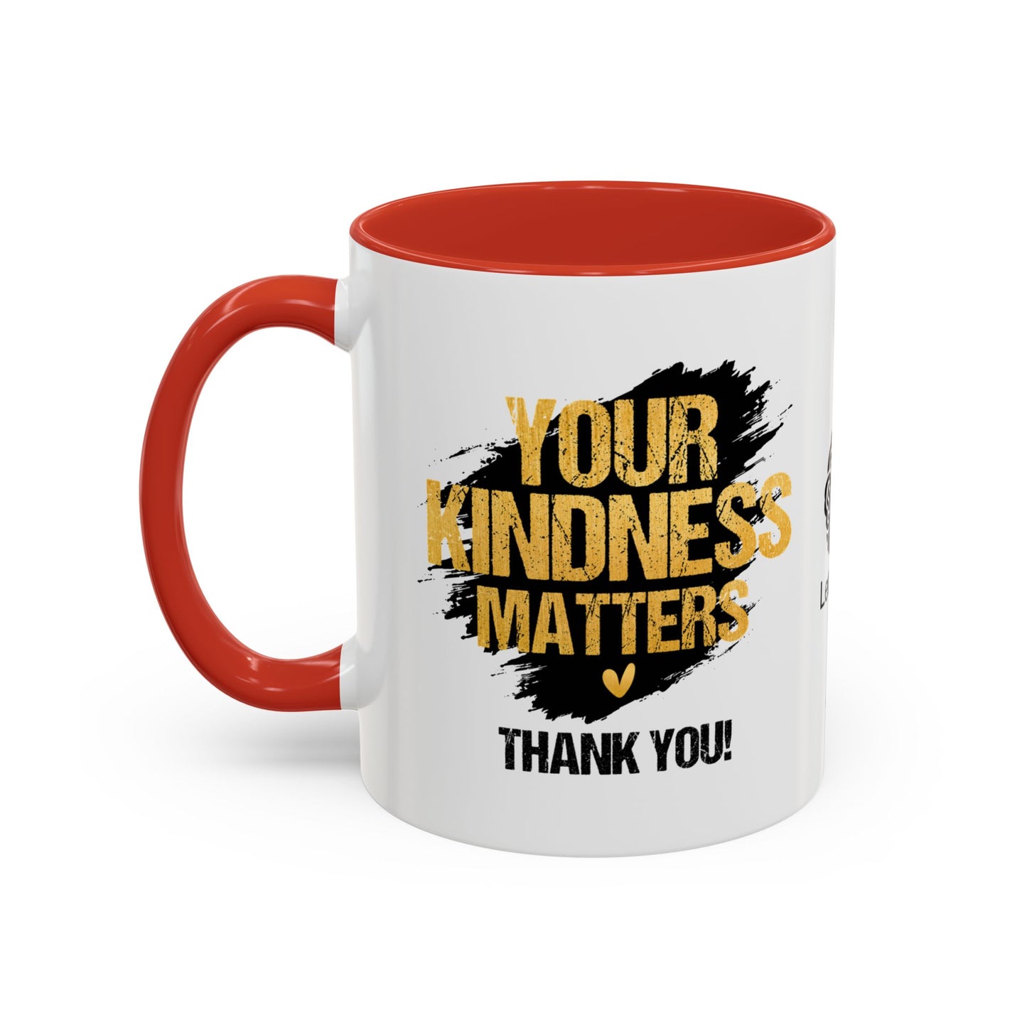 Your kindness matters. Thank you!- Accent Coffee Mug
