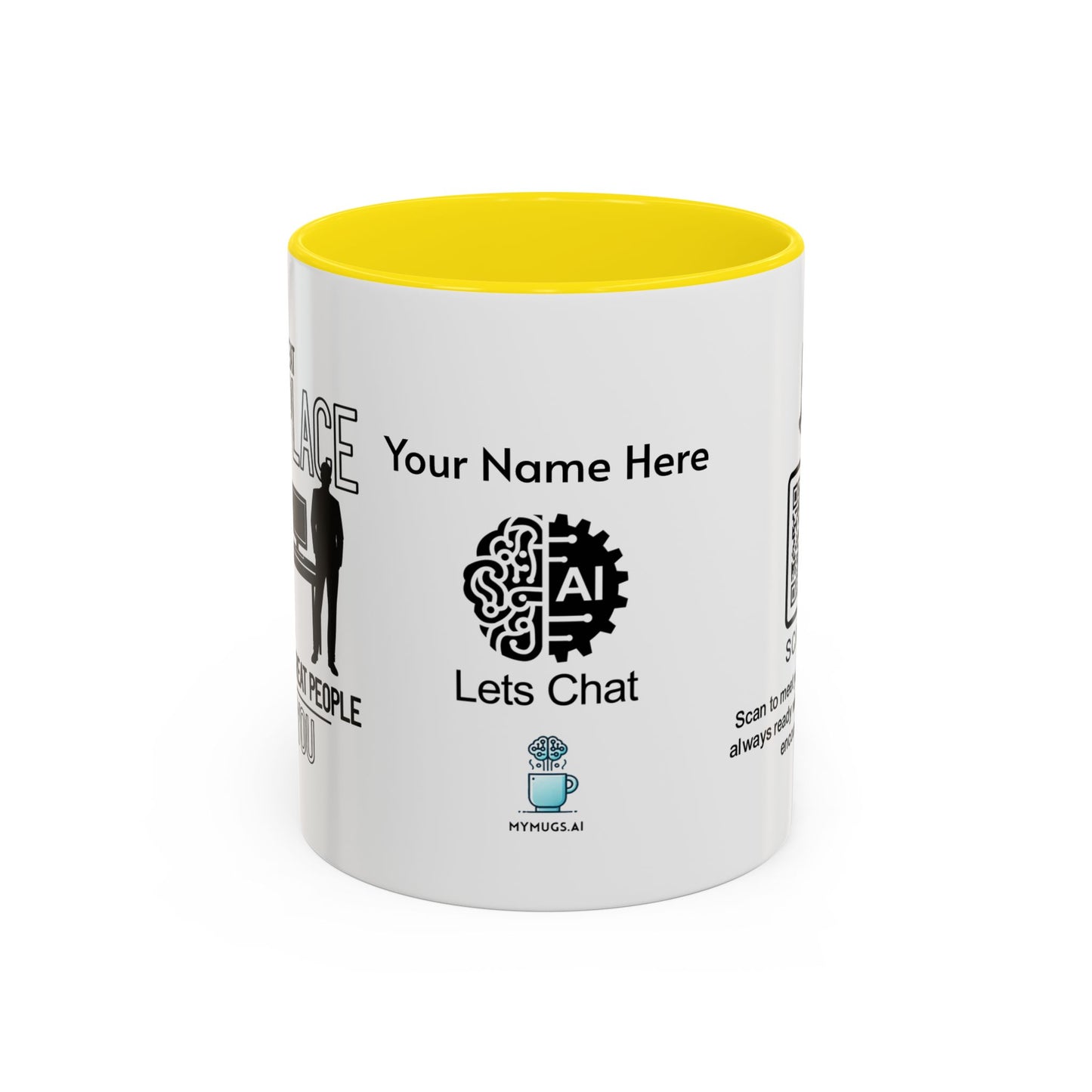 A great workplace starts with great peopleālike you - Personalised Accent Coffee Mug