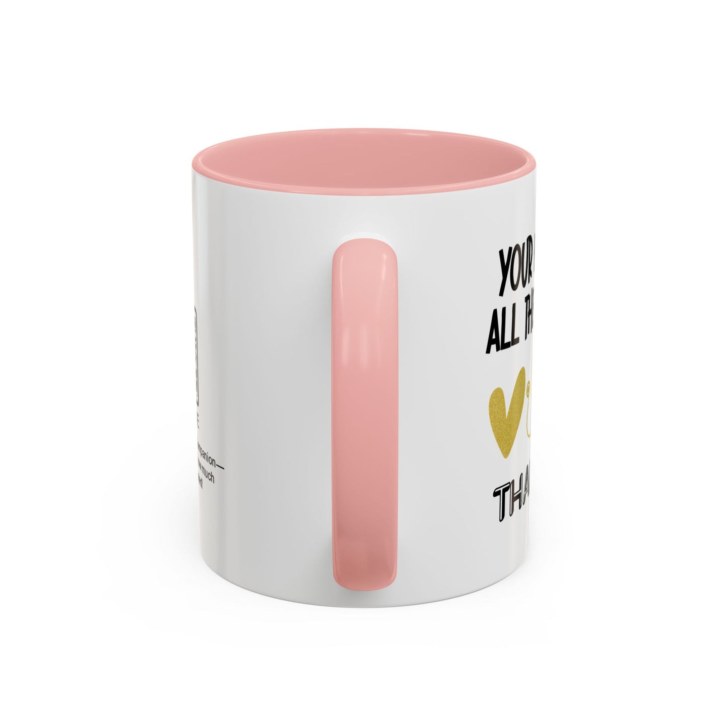 Your help made all the difference. Thank you! - Accent Coffee Mug