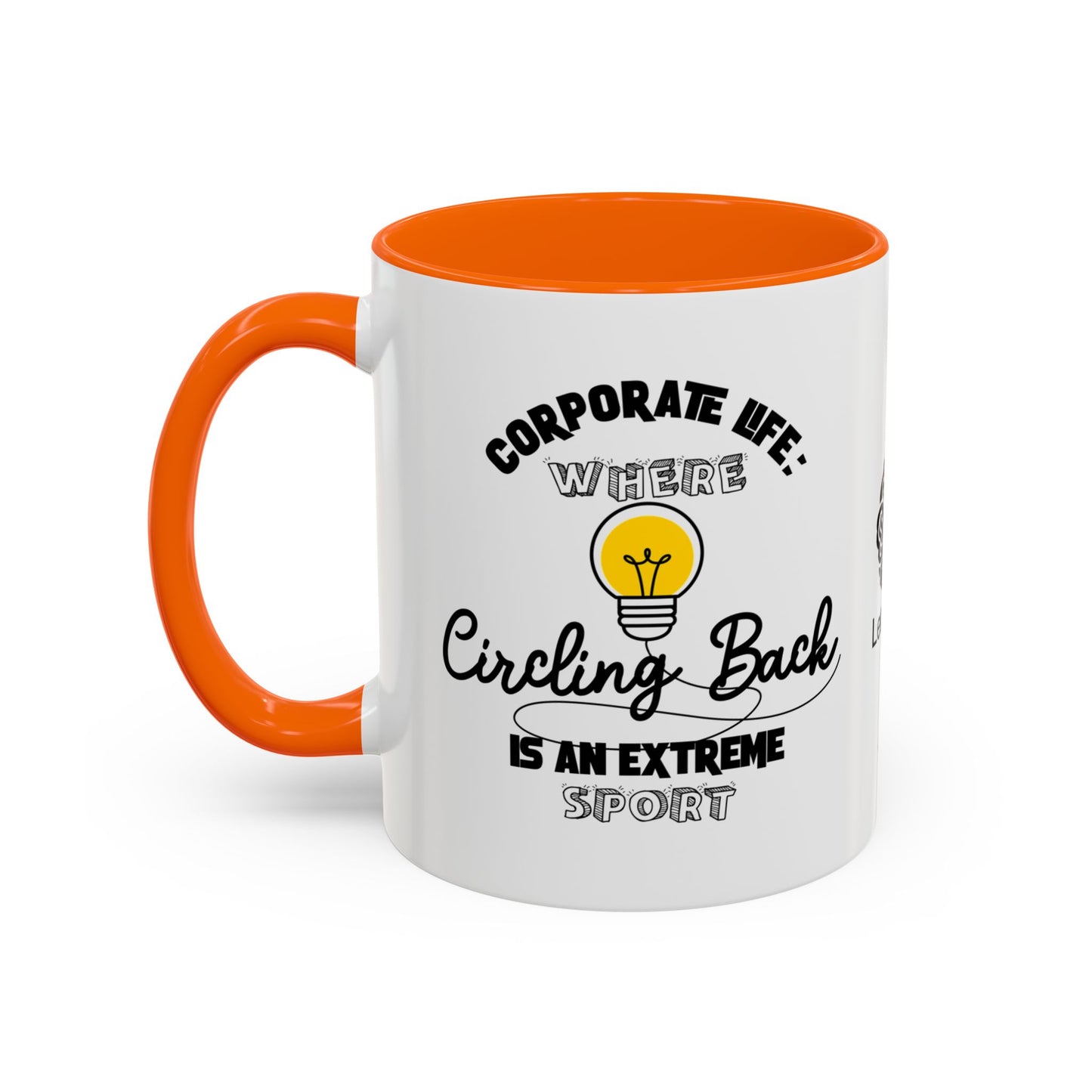 Corporate life: Where ‘circling back’ is an extreme sport - Accent Coffee Mug